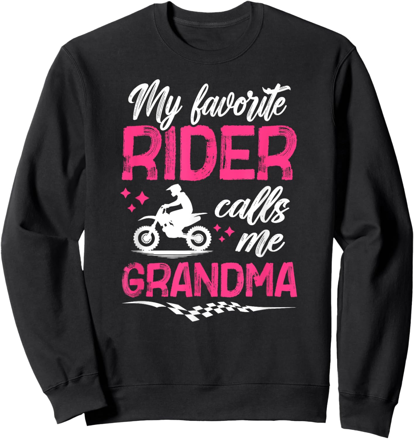 My Favorite Motocross Rider Grandma Motocross Grandma Sweatshirt - Sweatshirt | Black