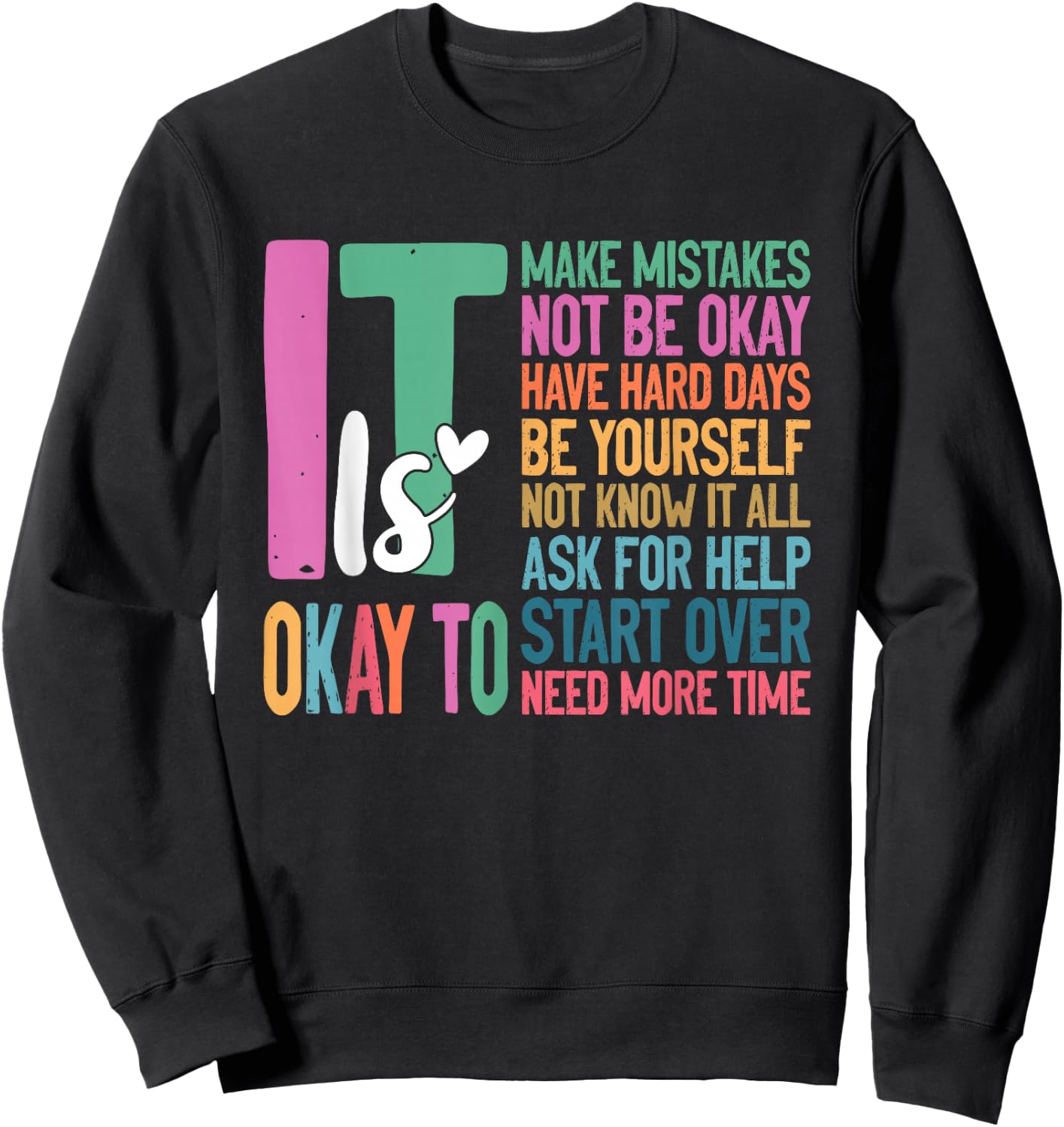 It's Okay To Make Mistakes One Mental Health Breakdown Sweatshirt - Sweatshirt | Black