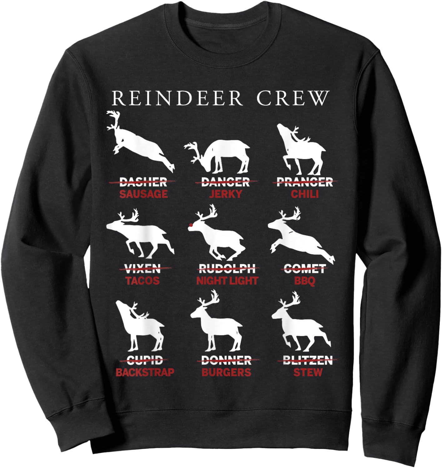 Reindeer Crew Dasher Sausage Dancer Jerky Prancer Chili Xmas Sweatshirt - Sweatshirt | Black