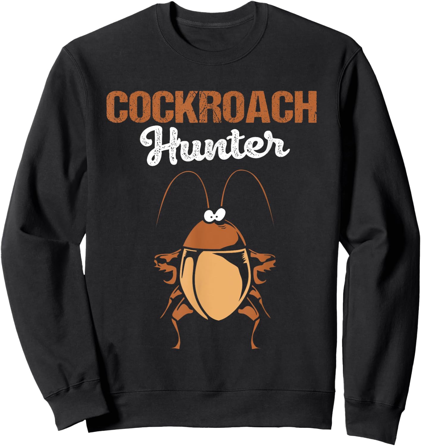 Cockroach Hunter Cockroach Costume Adult Sweatshirt - Sweatshirt | Black