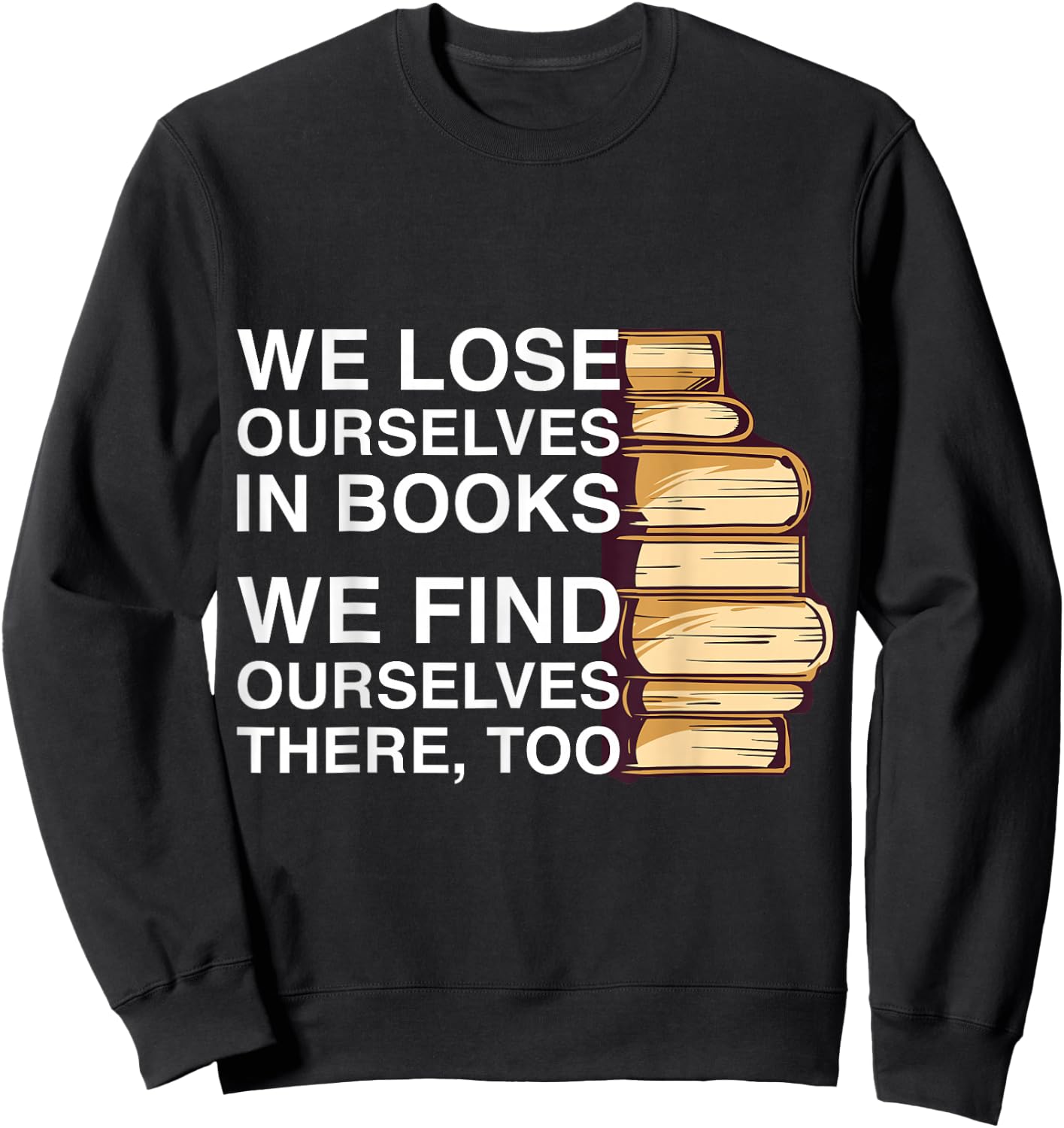 Book design for a book lover Sweatshirt - Sweatshirt | Black