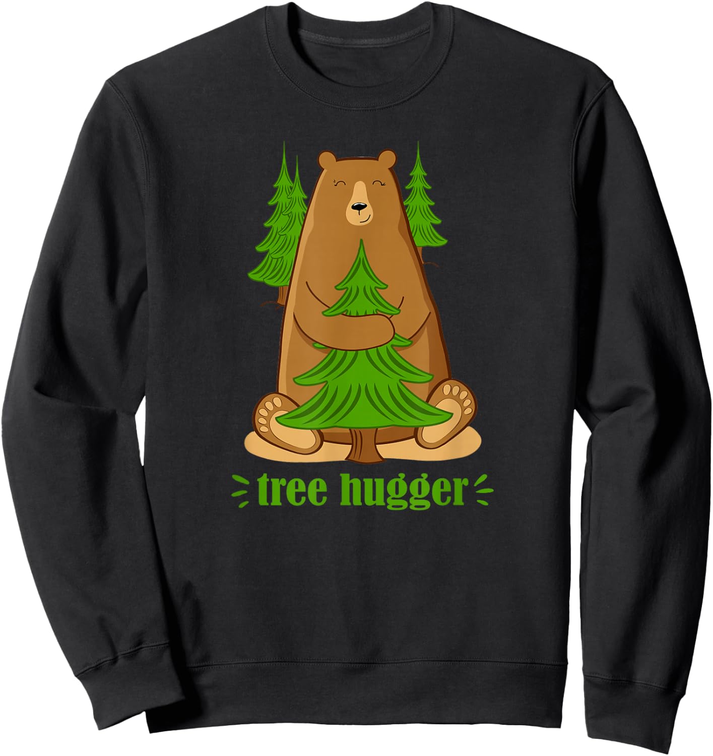 Cute Tree Hugger Bear Sweatshirt - Sweatshirt | Black