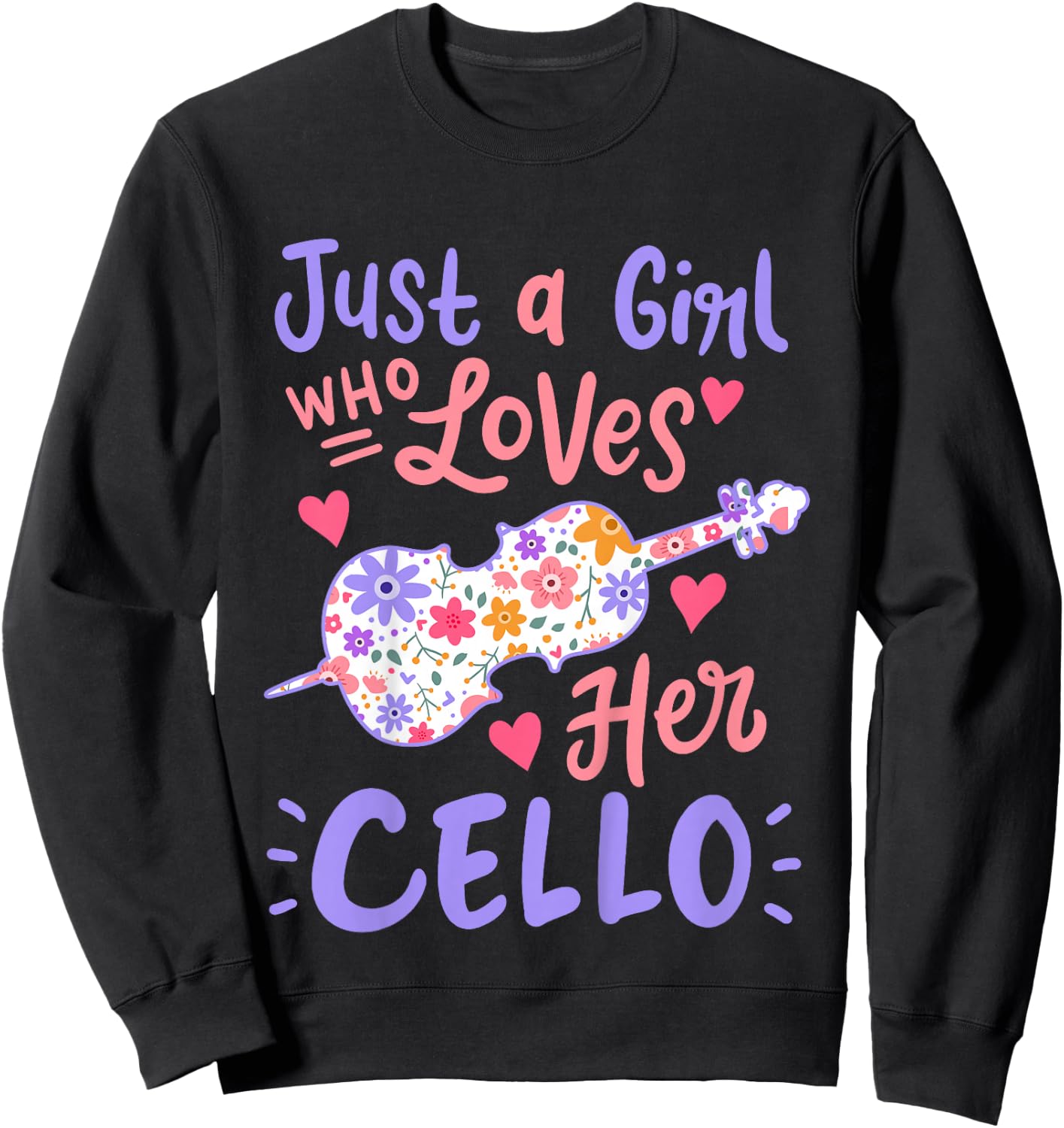 Kids Cello Cellist Just A Girl Who Loves Her Cello Gift Sweatshirt - Sweatshirt | Black