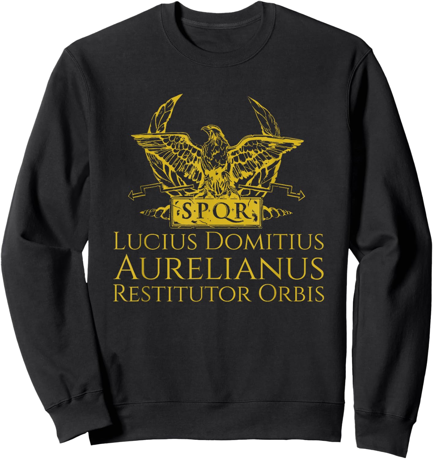 Ancient Roman Empire SPQR Imperial Eagle - Emperor Aurelian Sweatshirt - Sweatshirt | Black