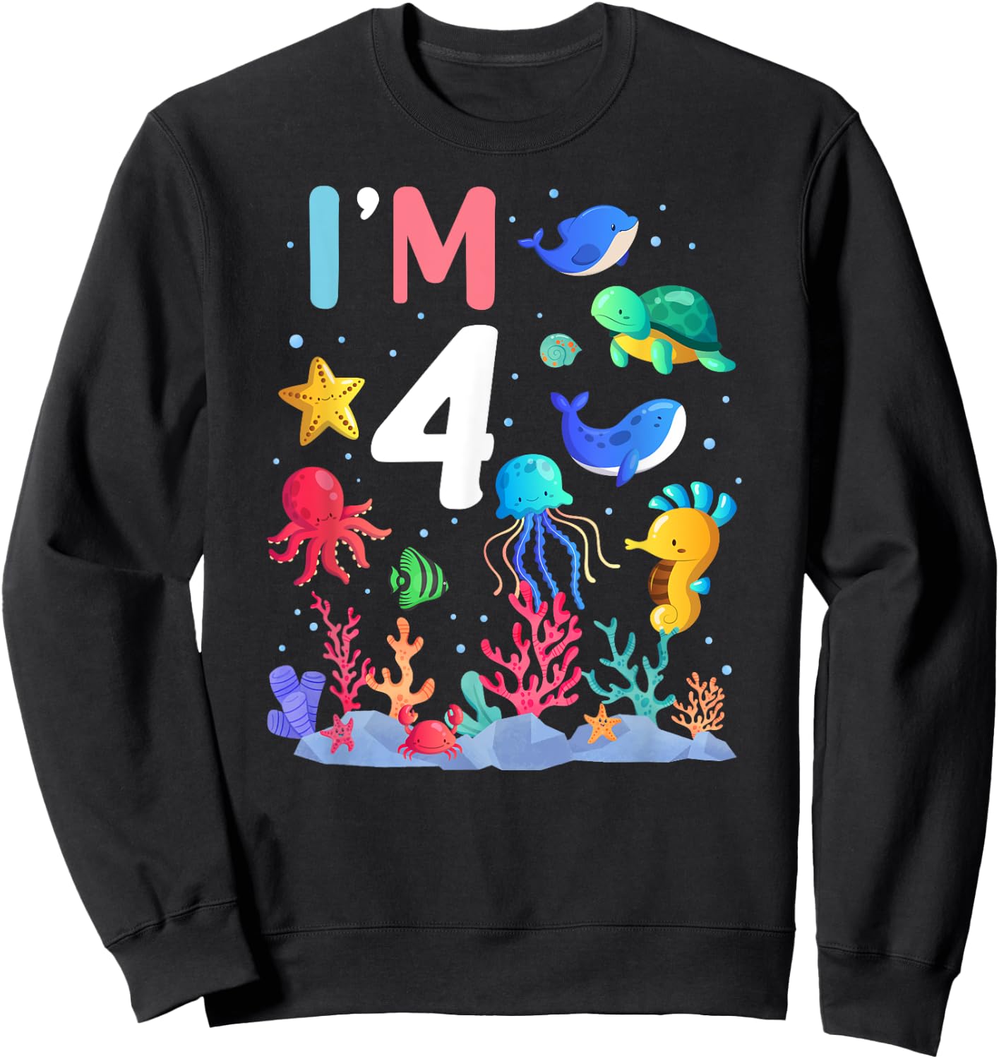 4th Birthday Party Turtle Jellyfish I'm 4 Years Old age Bday Sweatshirt - Sweatshirt | Black