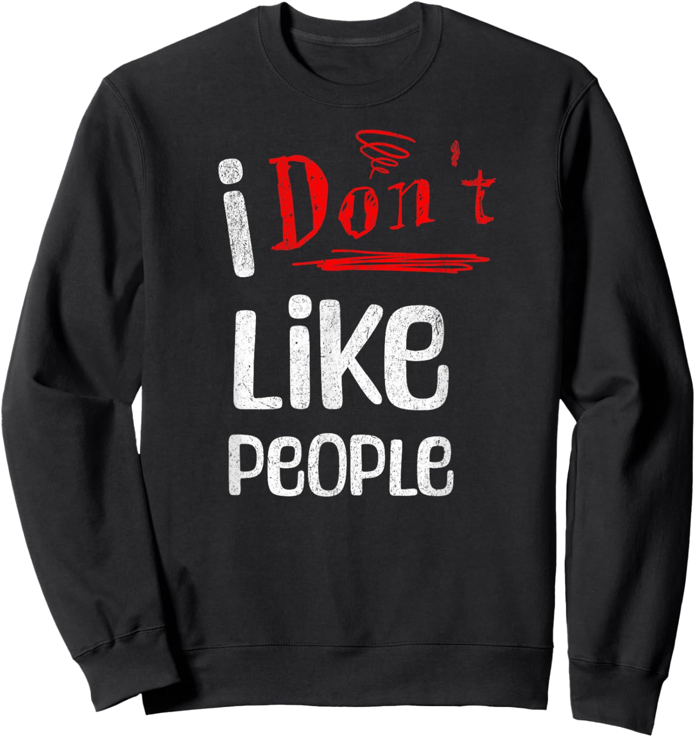 Funny I Don't Like People Introvert , Small, Black Sweatshirt - Sweatshirt | Black
