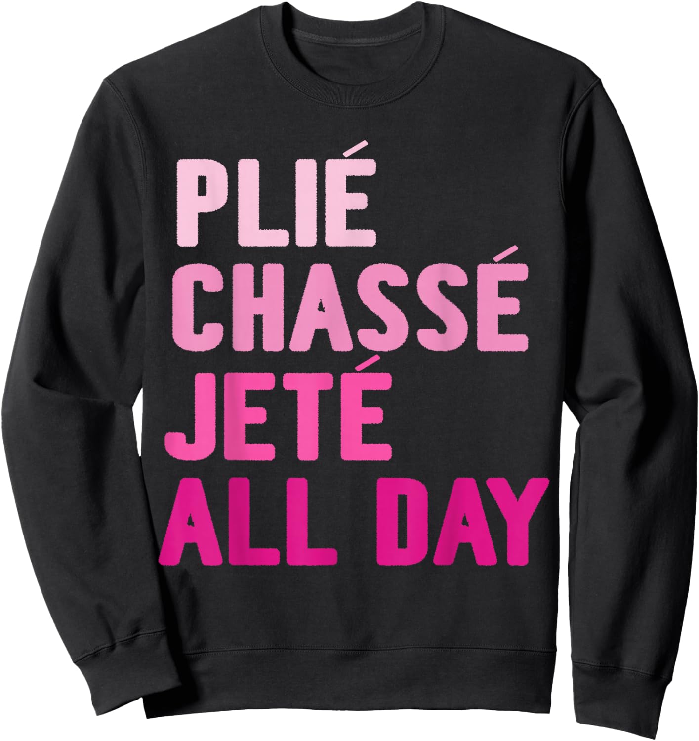 Ballet Dance Cute Ballerina Dancer Girls Funny Gift Small Sweatshirt - Sweatshirt | Black