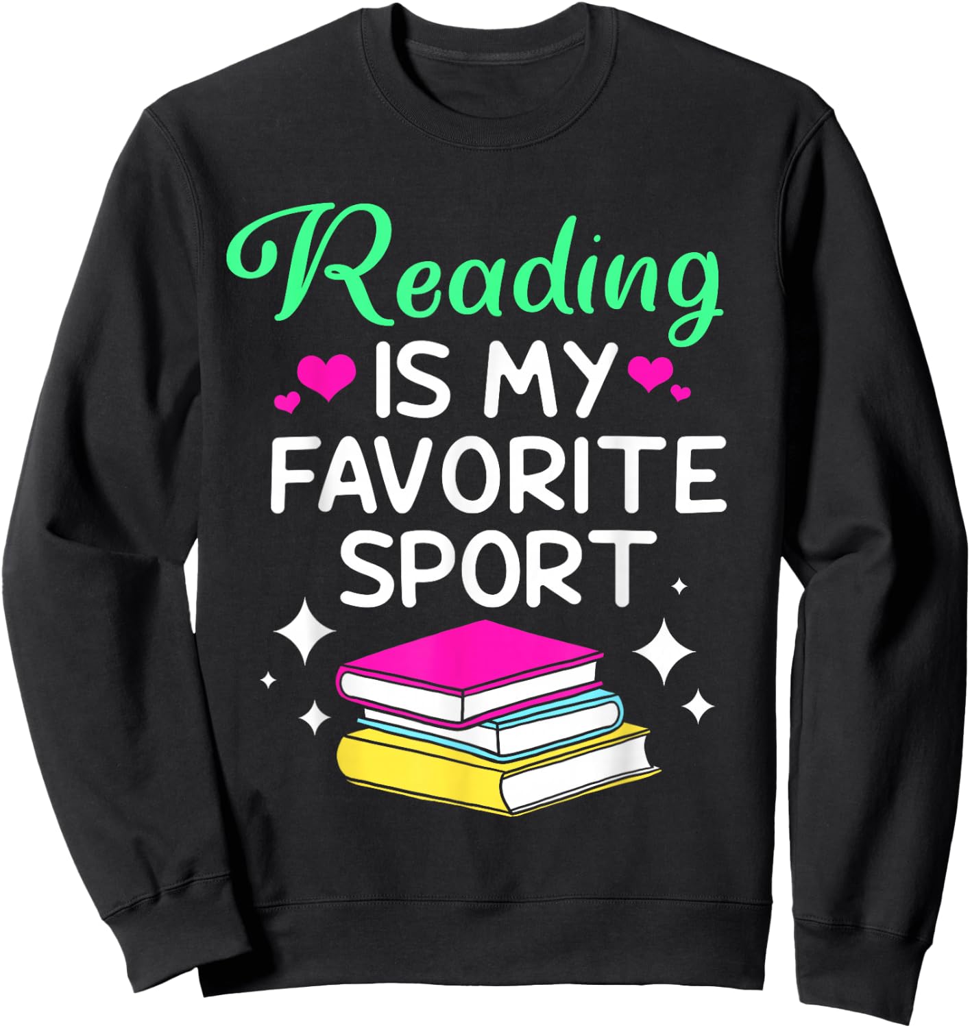Funny Book Lover Reading Is My Favorite Sport Sweatshirt - Sweatshirt | Black