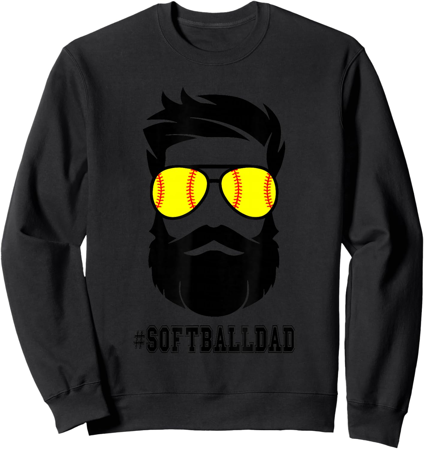Softball Dad With Beard And Cool Sunglasses Sweatshirt - Sweatshirt | Black
