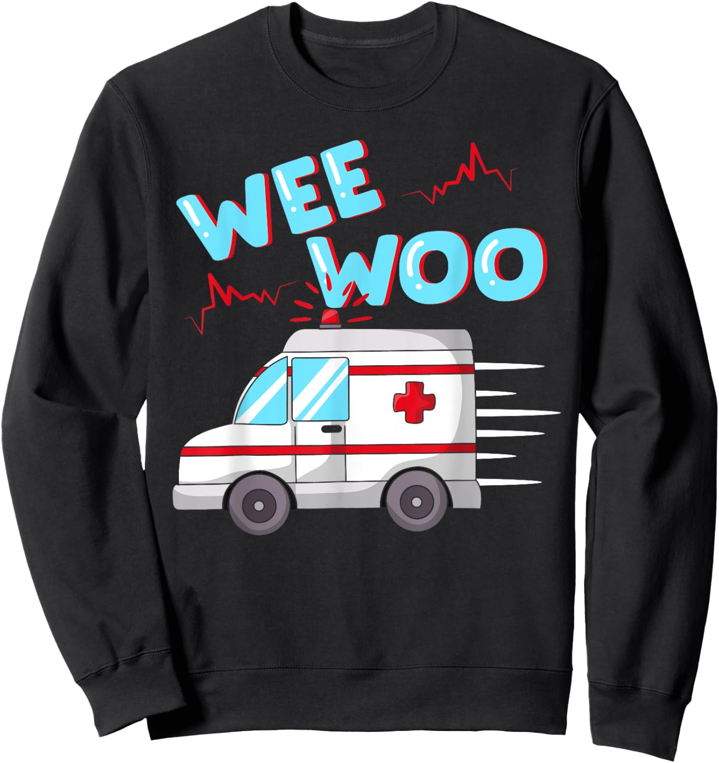 EMS Ambulance wee woo paramedic EMT gift boo boo bus Sweatshirt - Sweatshirt | Black
