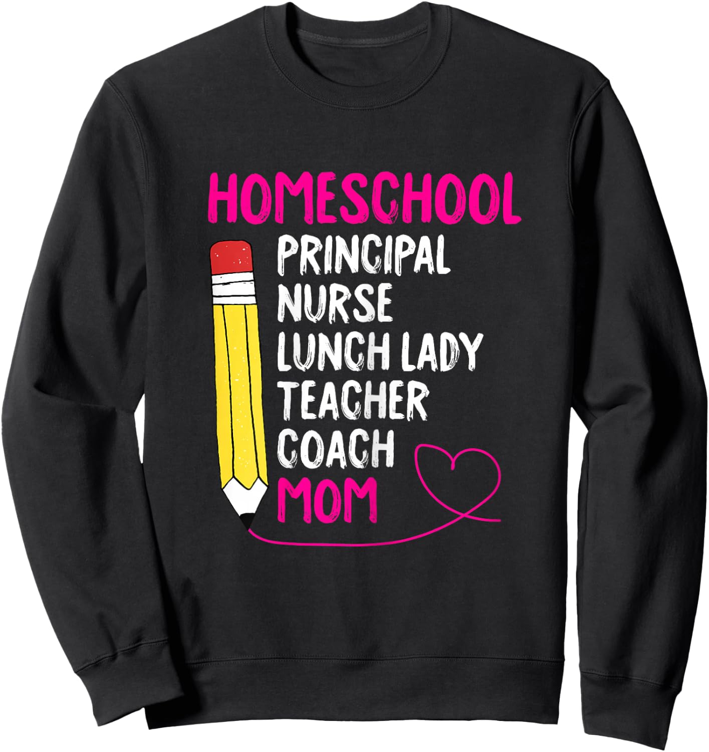 Home-School Mom Homeschooling Mama Mommy Mother Women Gift Sweatshirt - Sweatshirt | Black