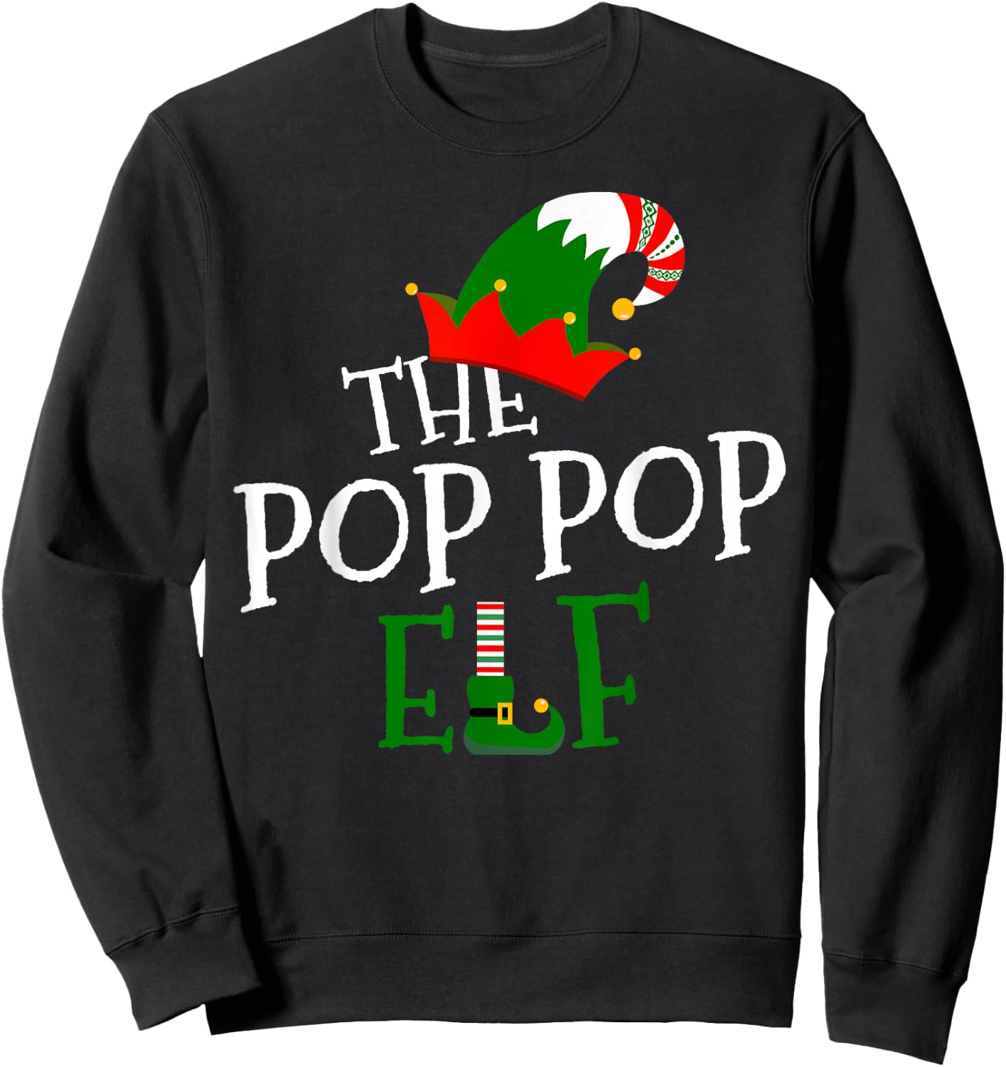 The Pop Pop Elf Family Matching Group Gift Christmas Costume Sweatshirt - Sweatshirt | Black
