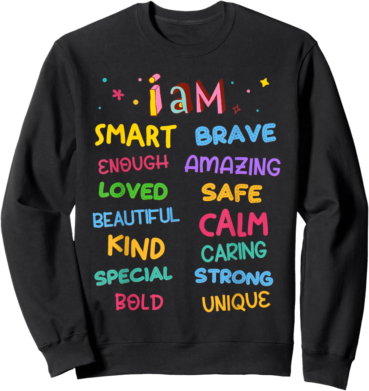 I Am Daily Affirmation Colorful Christian Kids Toddler Girls Sweatshirt - Sweatshirt | Black