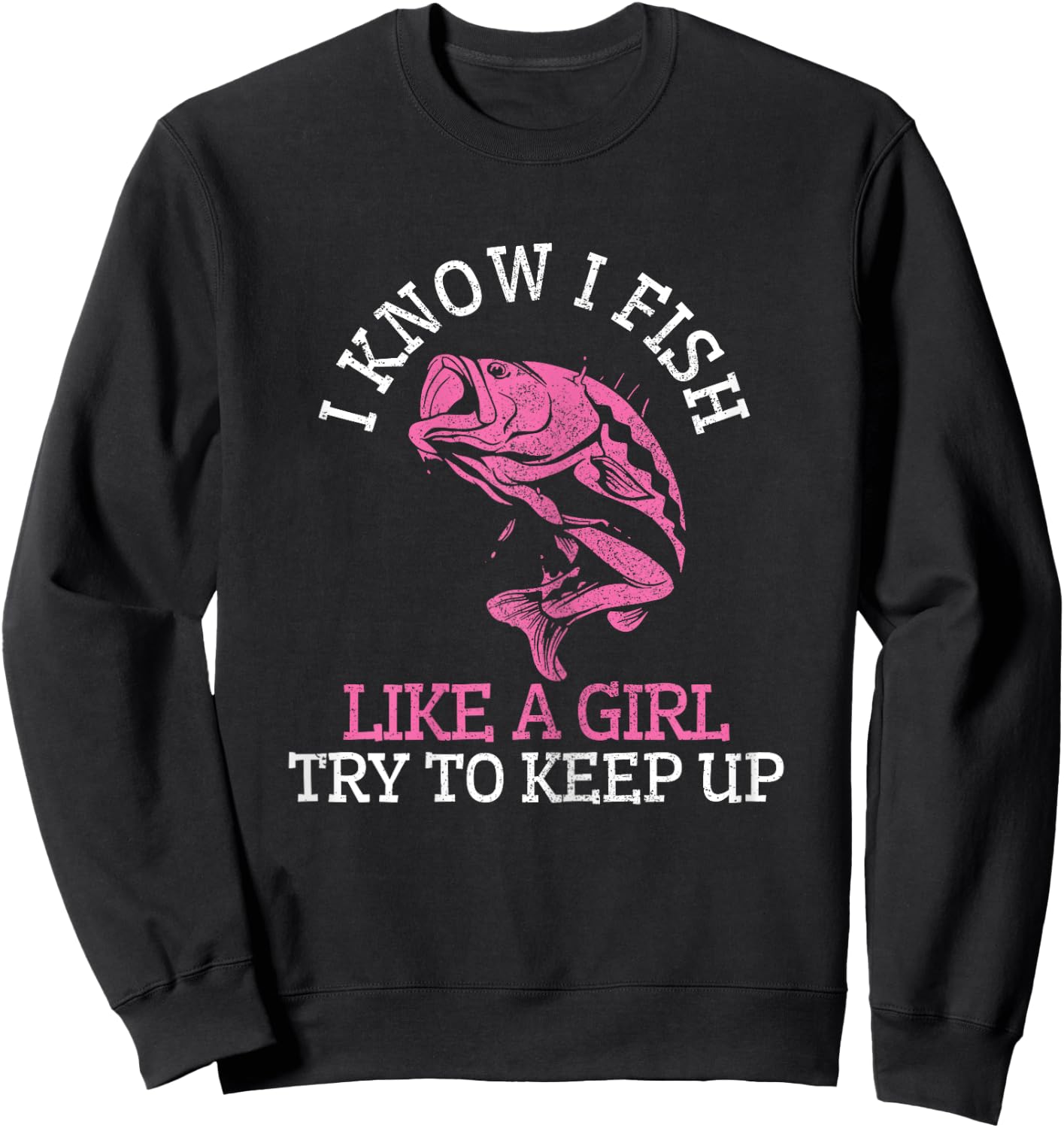 Fisherman Girl Funny Cute Fish Bass Gift Sweatshirt - Sweatshirt | Black