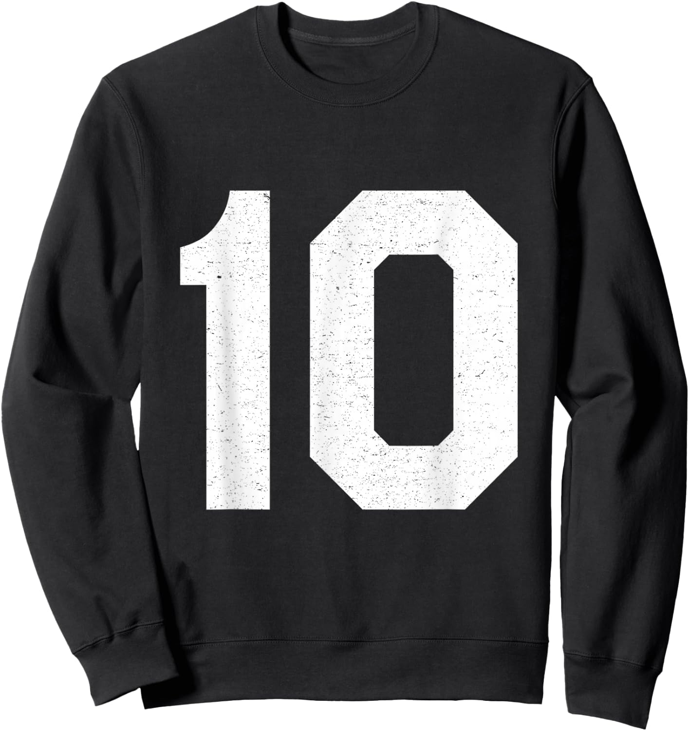 Jersey Uniform Number #10, 10th Birthday, 10th Place Sweatshirt - Sweatshirt | Black