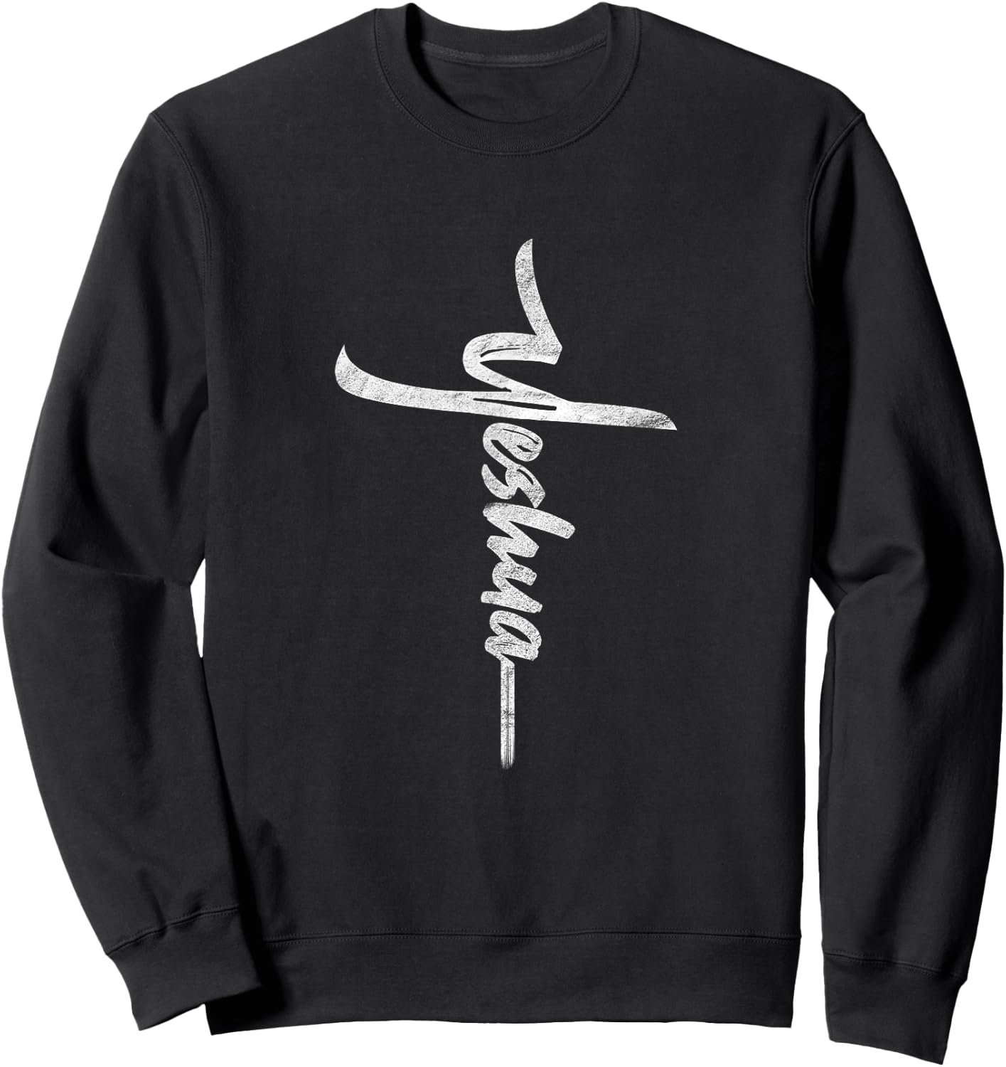 Yeshua Cross Hebrew Name of Jesus Christian Worship Sweatshirt - Sweatshirt | Black