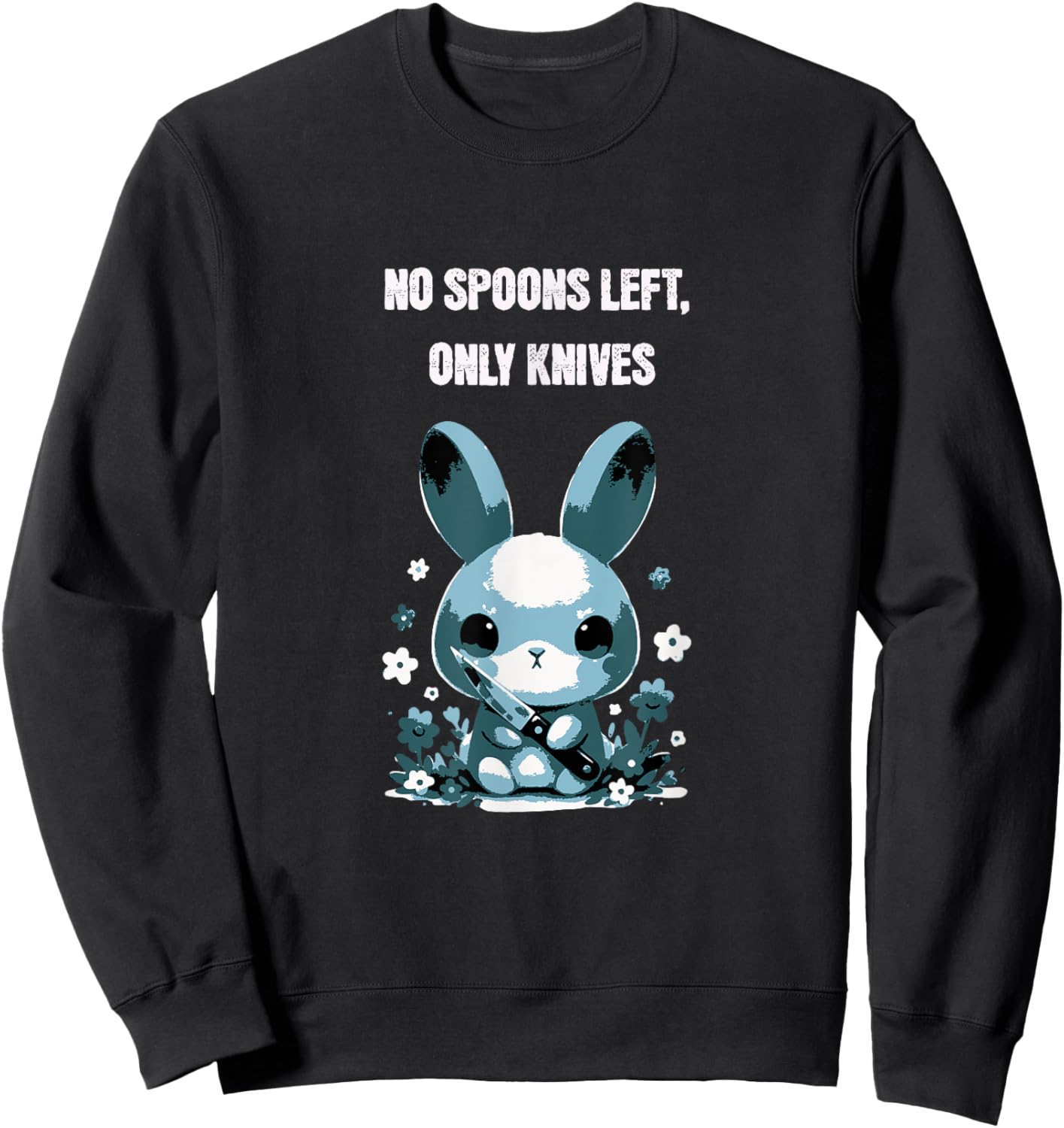 No Spoons Left Chronic Pain Humour Funny Rabbit Cute Spoonie Sweatshirt - Sweatshirt | Black