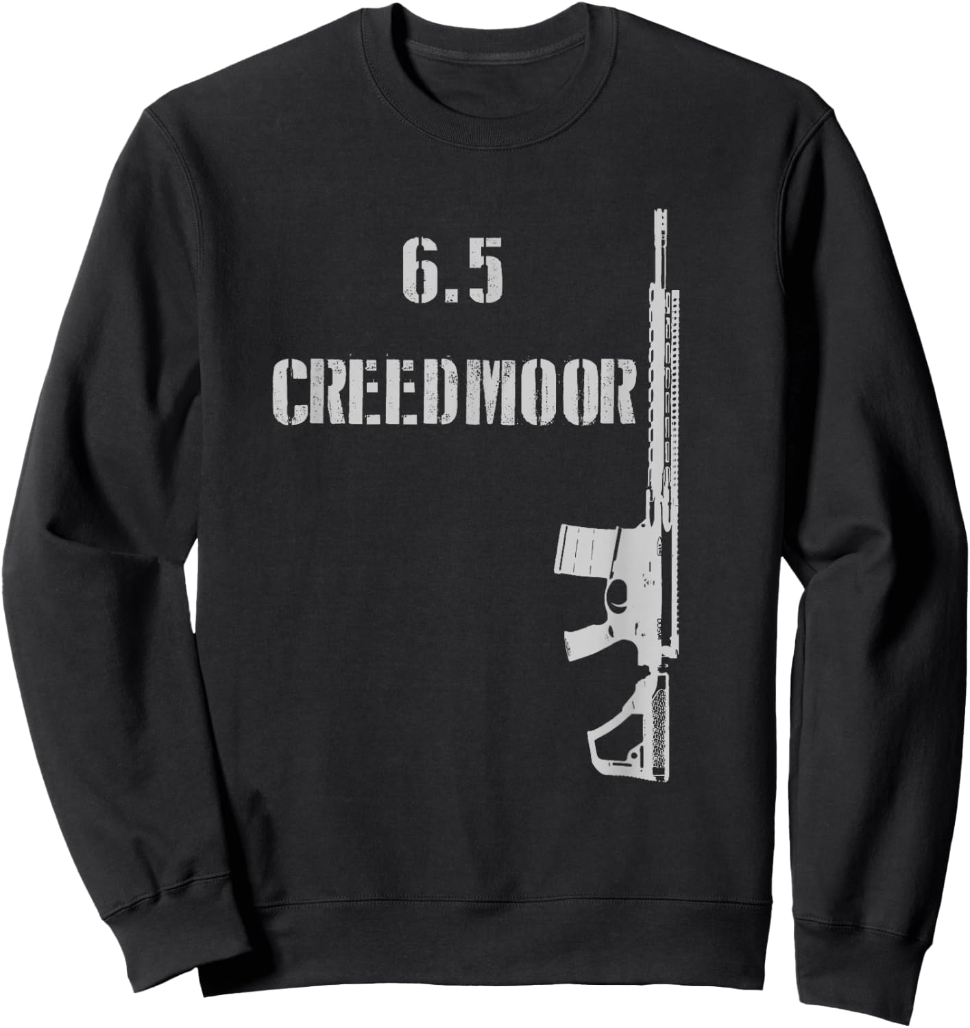 6.5 Creedmoor AR-10 Rifle Long Range 2A Shooting Range Sweatshirt - Sweatshirt | Black