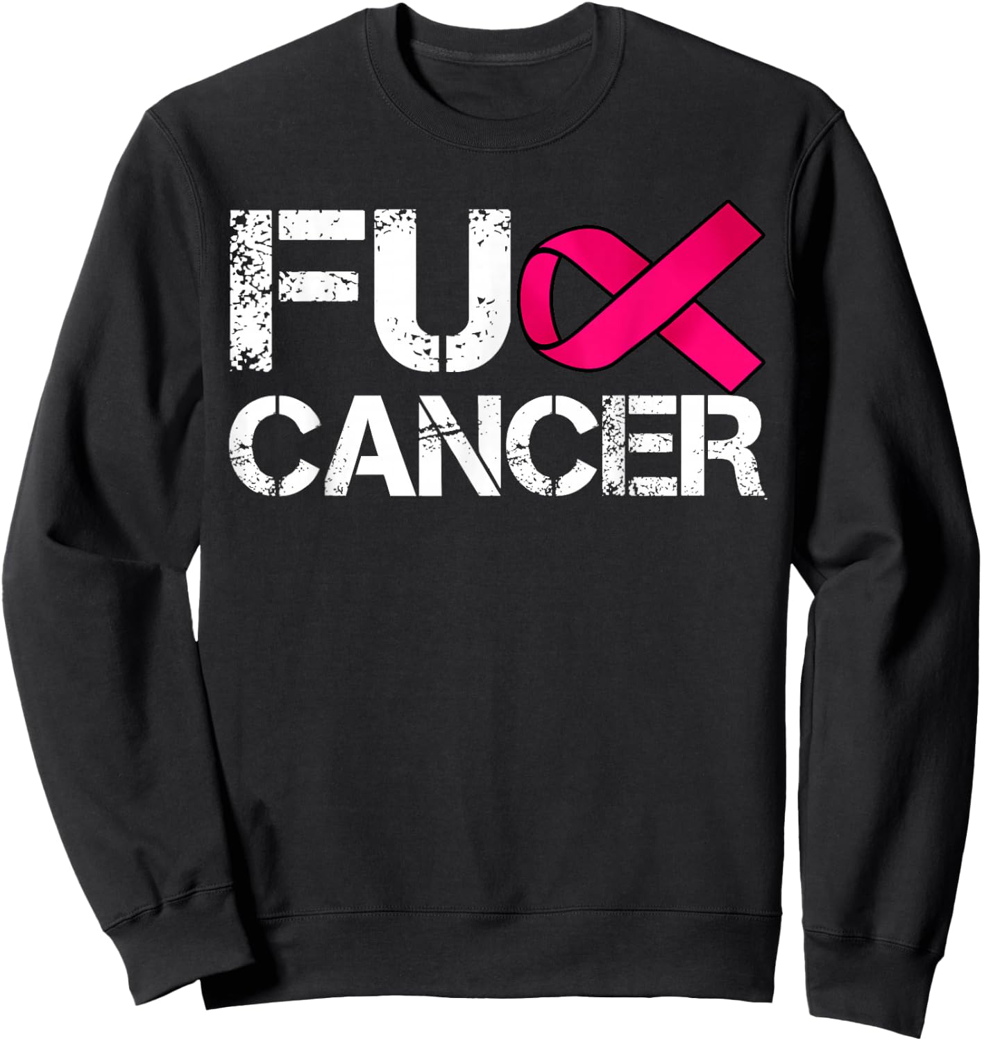 Fuck Cancer I Hate Cancer Breast Cancer Awareness Men Sweatshirt - Sweatshirt | Black