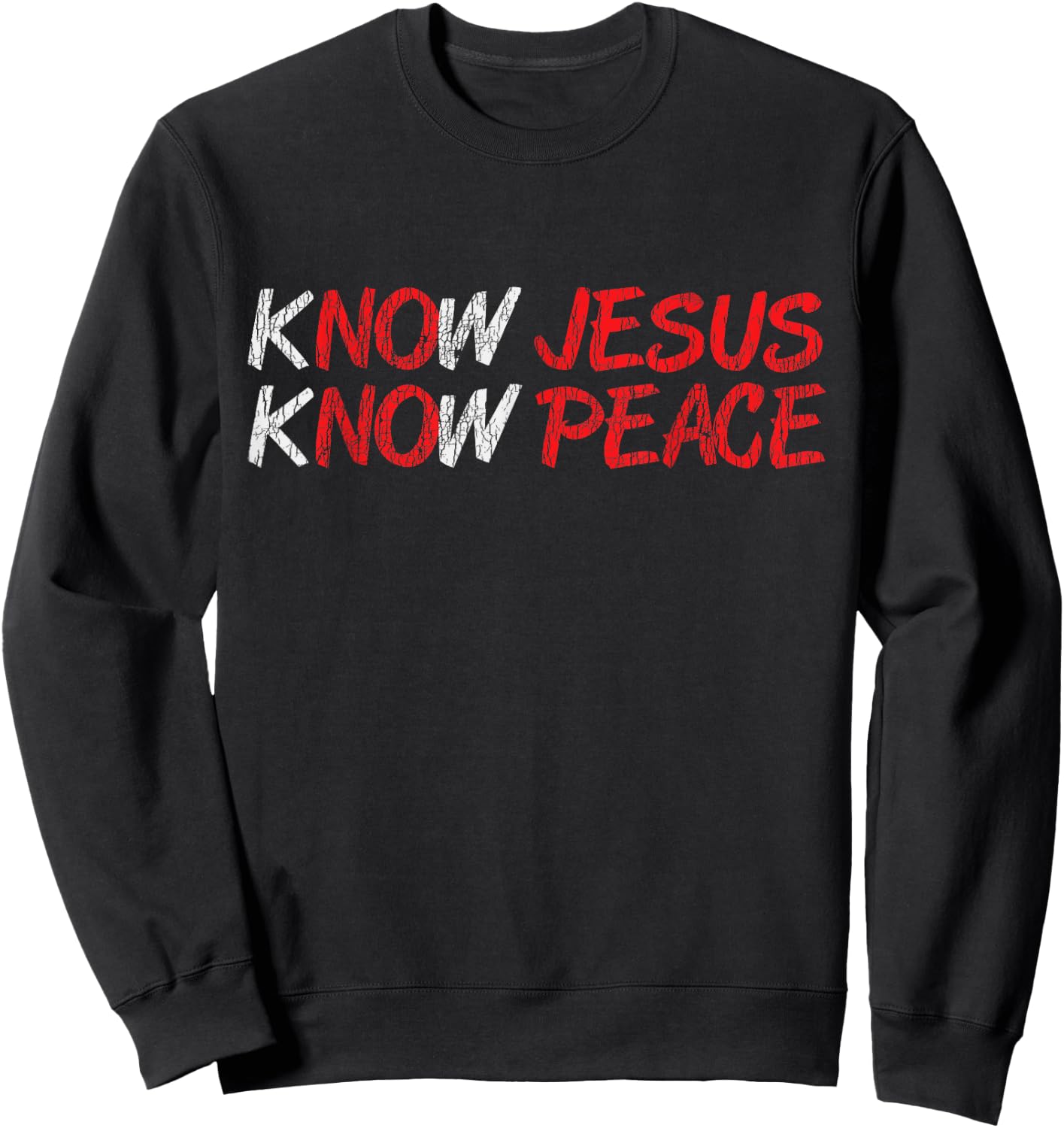 Vintage Know Jesus Know Peace Faith Religious Christian Gift Sweatshirt - Sweatshirt | Black