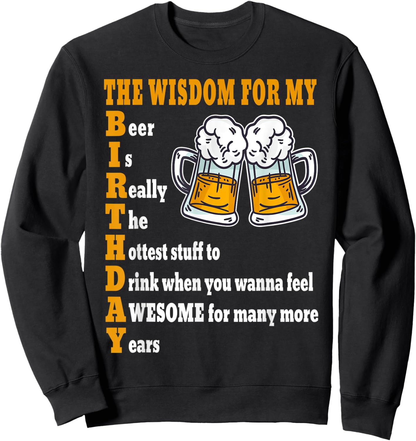 Beers Brewery Birthday Idea for Brewer - Drinking Beer Sweatshirt - Sweatshirt | Black