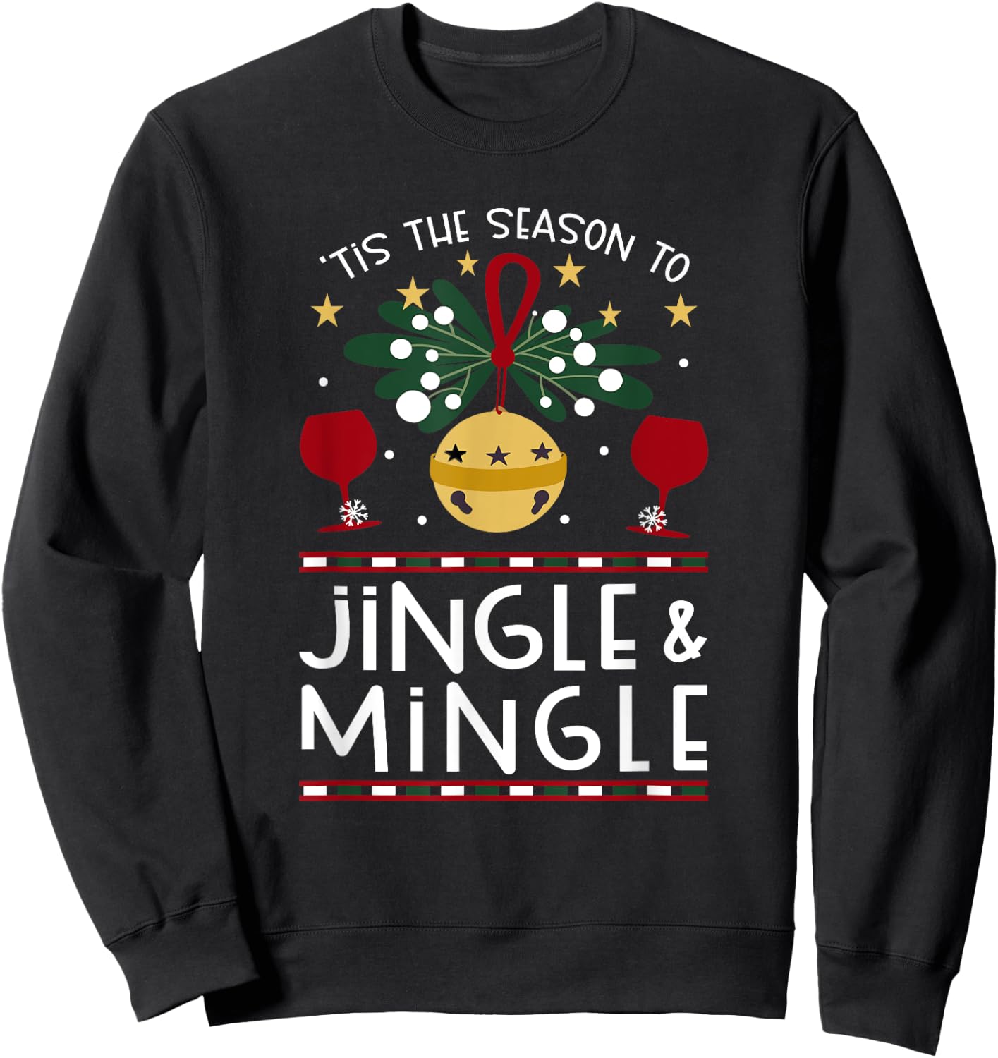 Tis the Season Jingle & Mingle Christmas Holiday Party Wine Sweatshirt - Sweatshirt | Black