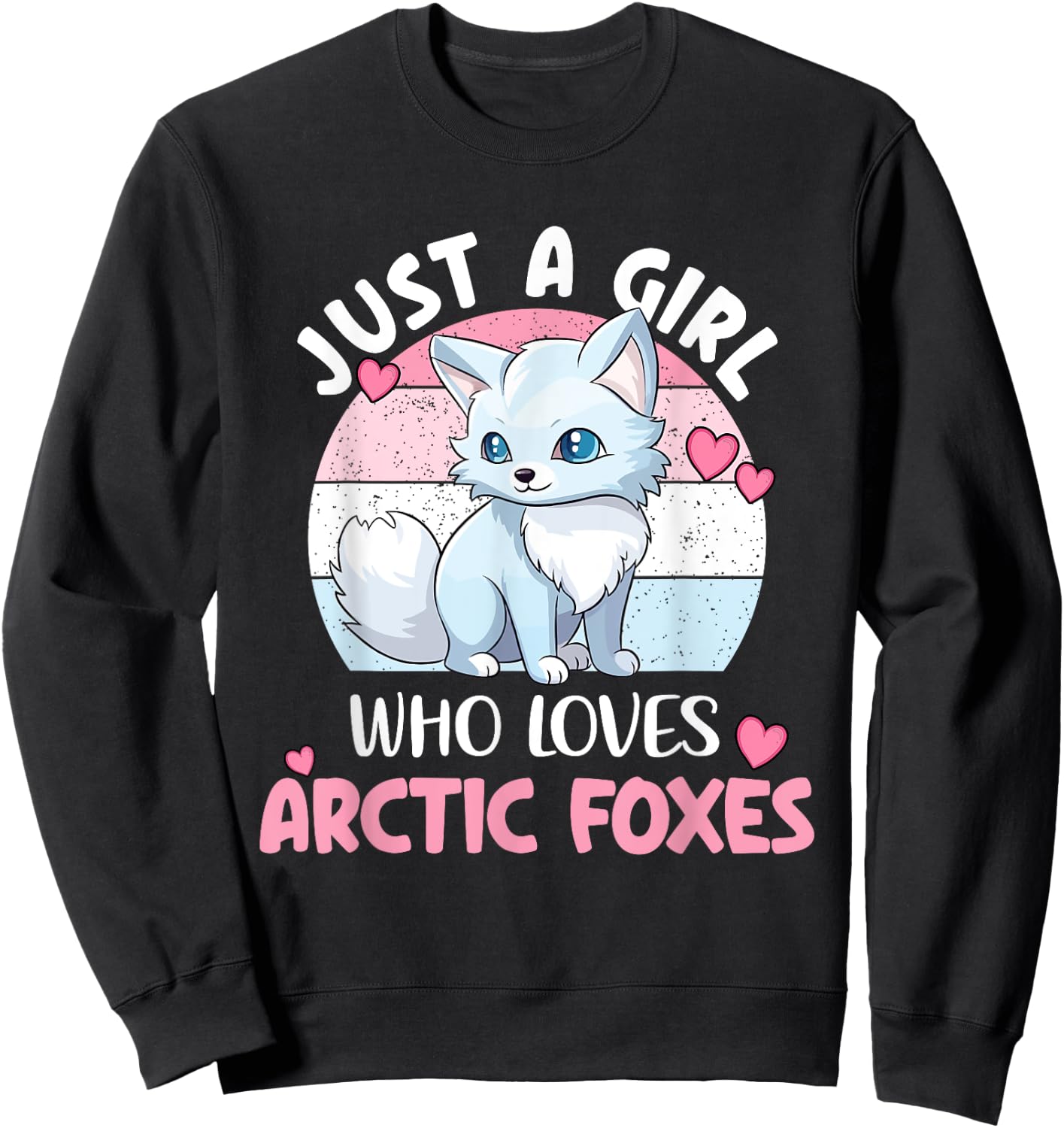 Just A Girl Who Loves Arctic Foxes Kid Cute Arctic Fox Lover Sweatshirt - Sweatshirt | Black