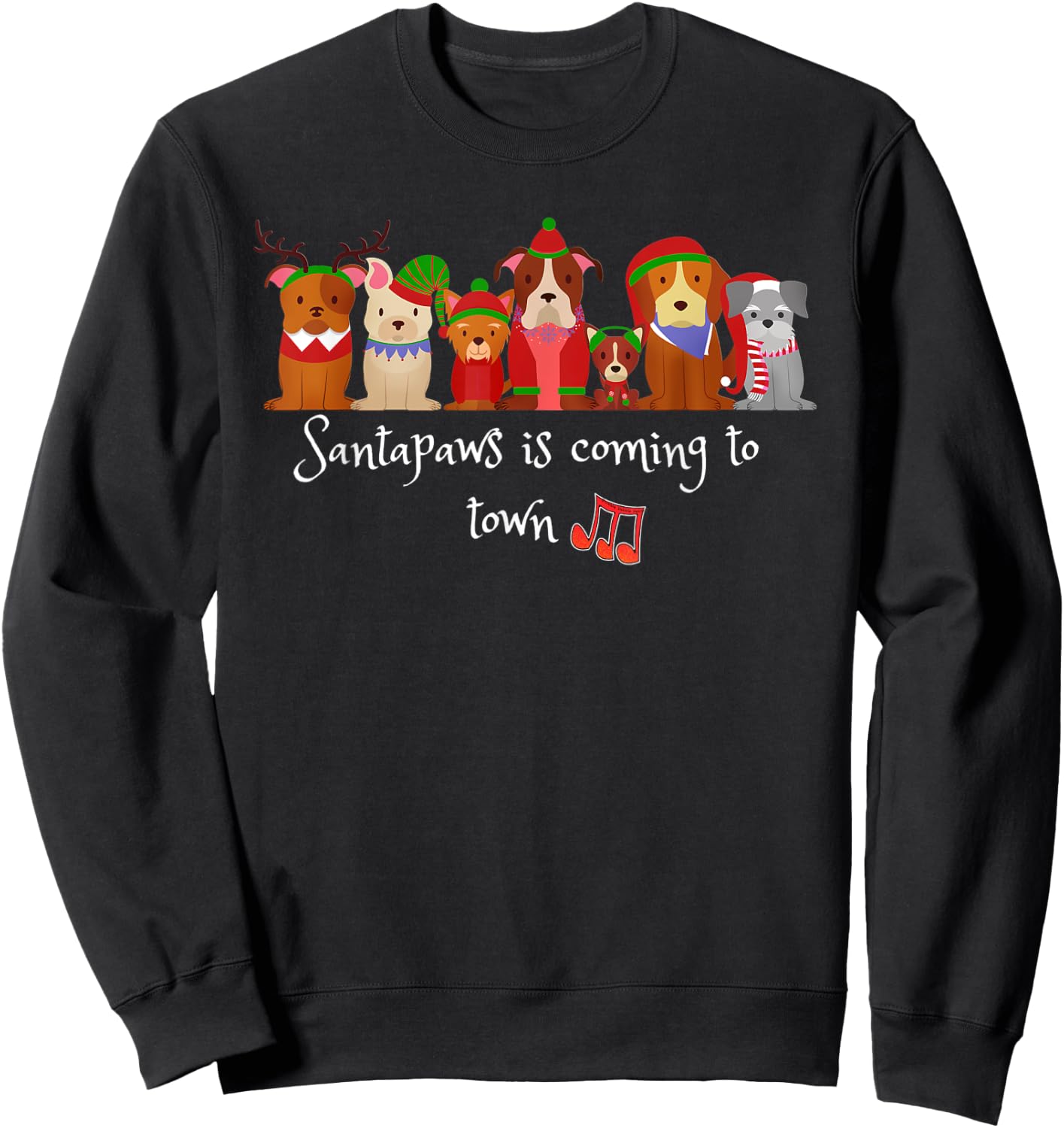 Santapaws Is Coming to Town Dog Lovers Christmas Men Women Kids Sweatshirt - Sweatshirt | Black