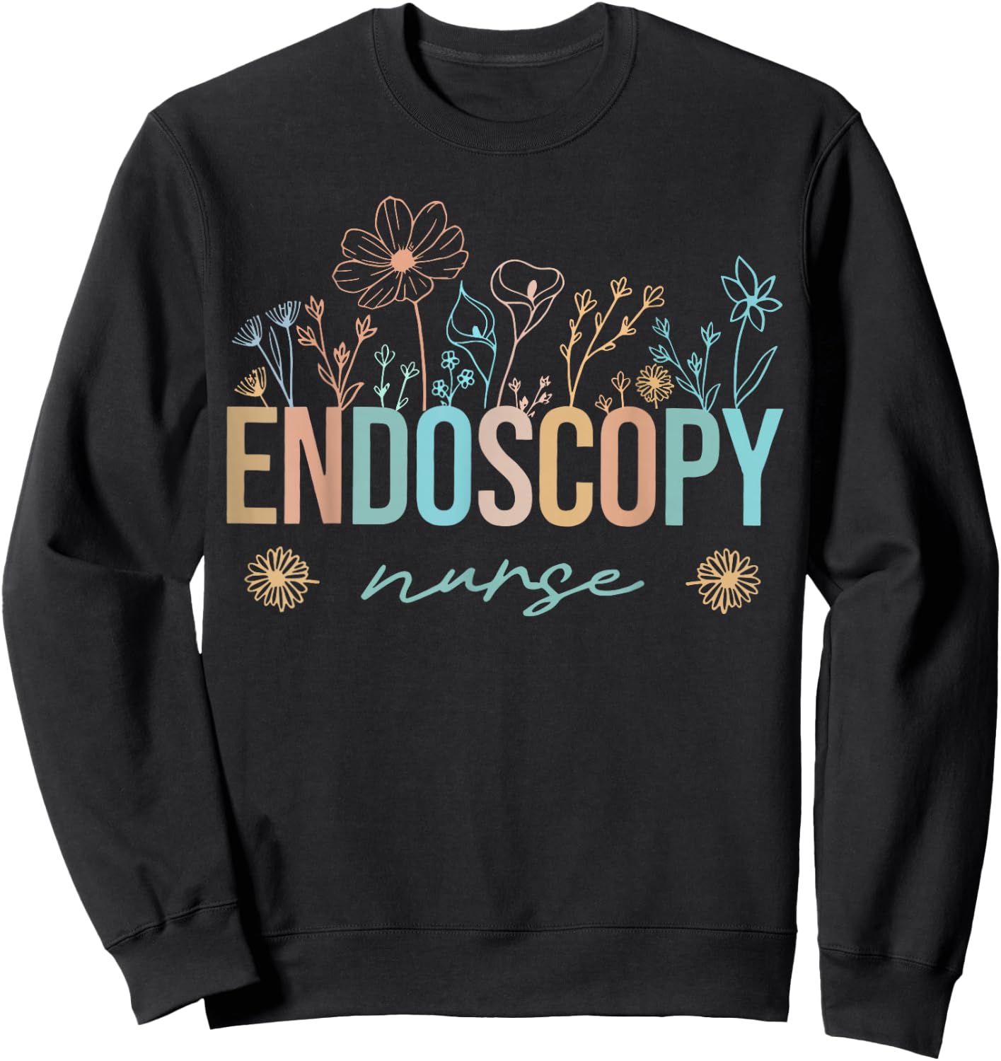 Retro Wildflower Endoscopy Nurse Nursing Nurse Appreciation Sweatshirt - Sweatshirt | Black