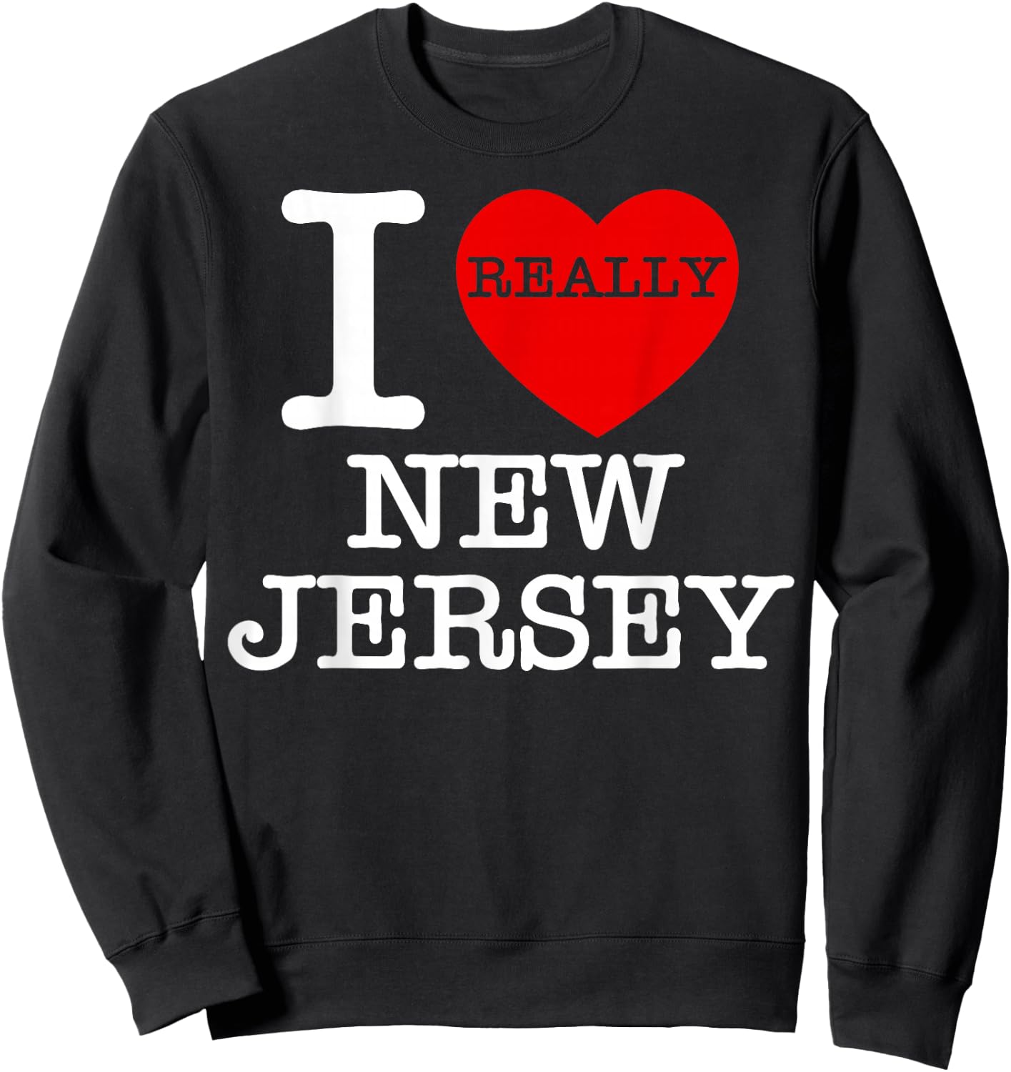 I Love NJ Heart Jersey Funny Family Travel Souvenir Gifts GF Sweatshirt - Sweatshirt | Black