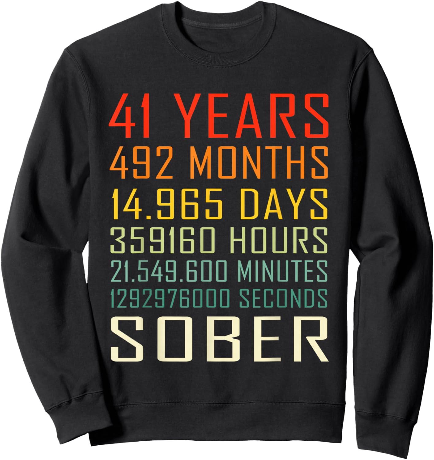 41 Year Sobriety Anniversary Vintage 41 Years Sober Sweatshirt - Sweatshirt | Black