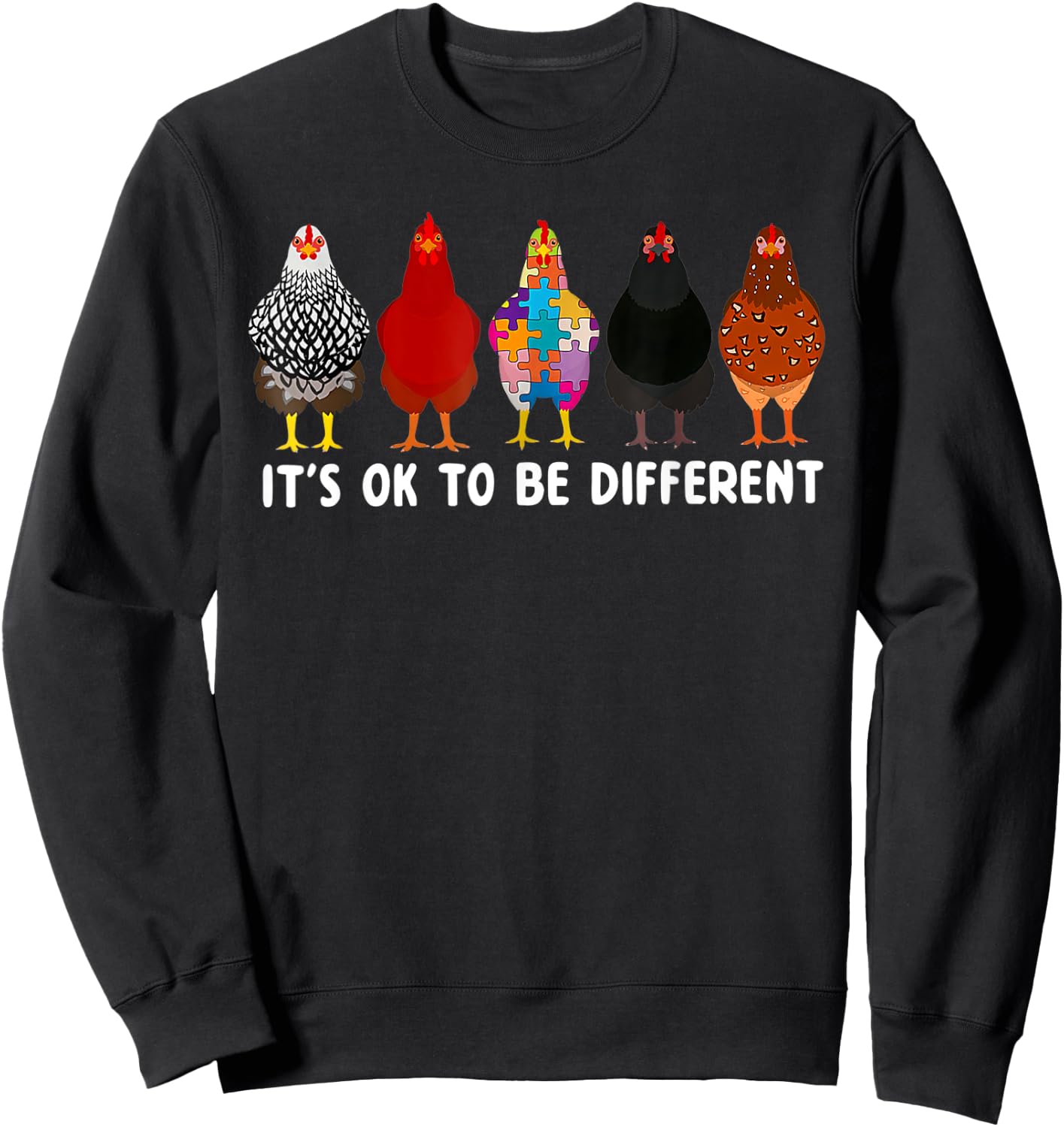 It's Ok To Be Different Cute Chicken Autism Awareness Month Sweatshirt - Sweatshirt | Black