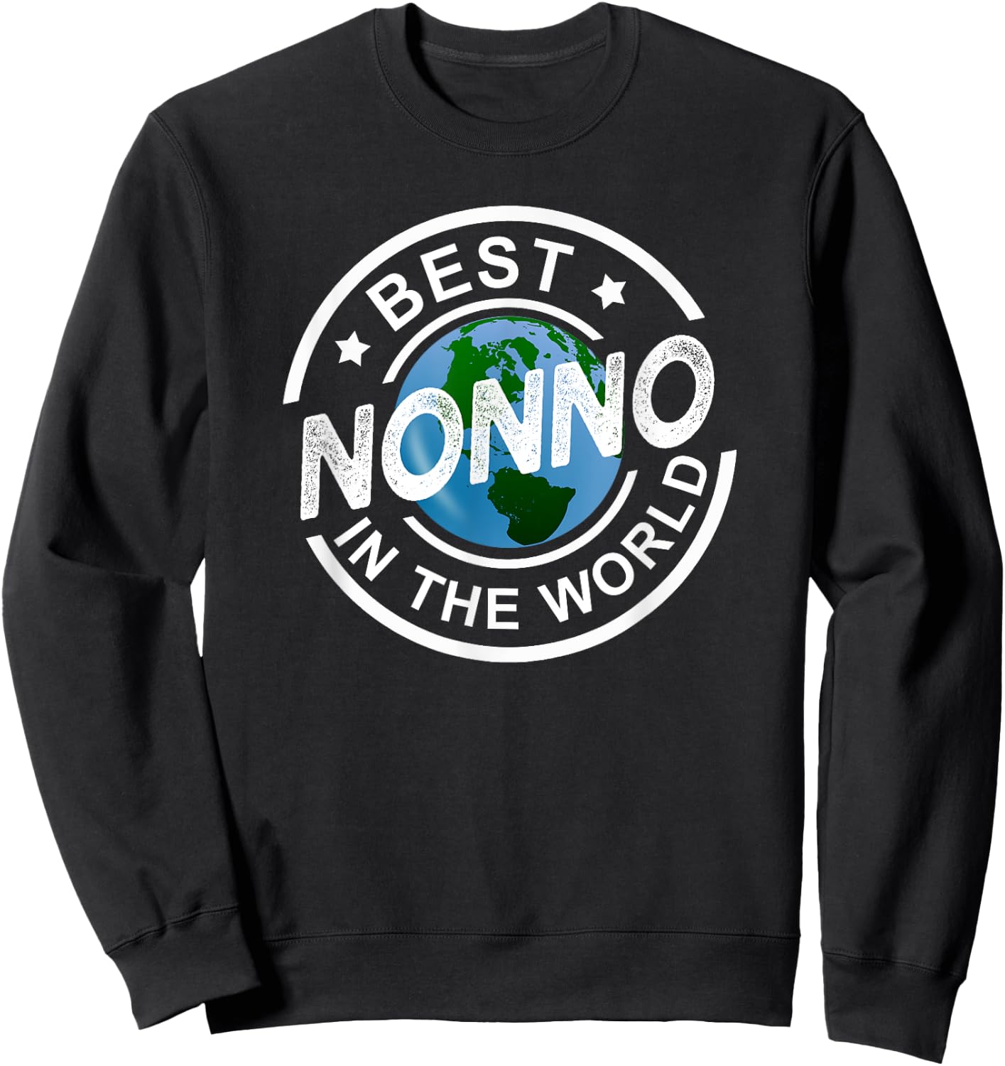 Best Nonno In The World Funny Italian Grandpa Gift Sweatshirt - Sweatshirt | Black