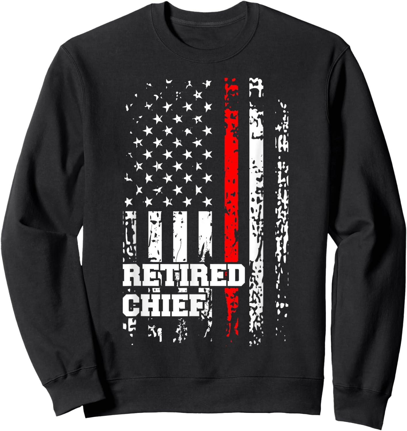 Retired Fire Chief Shirt Firefighter Rank Retirement Gift Sweatshirt - Sweatshirt | Black