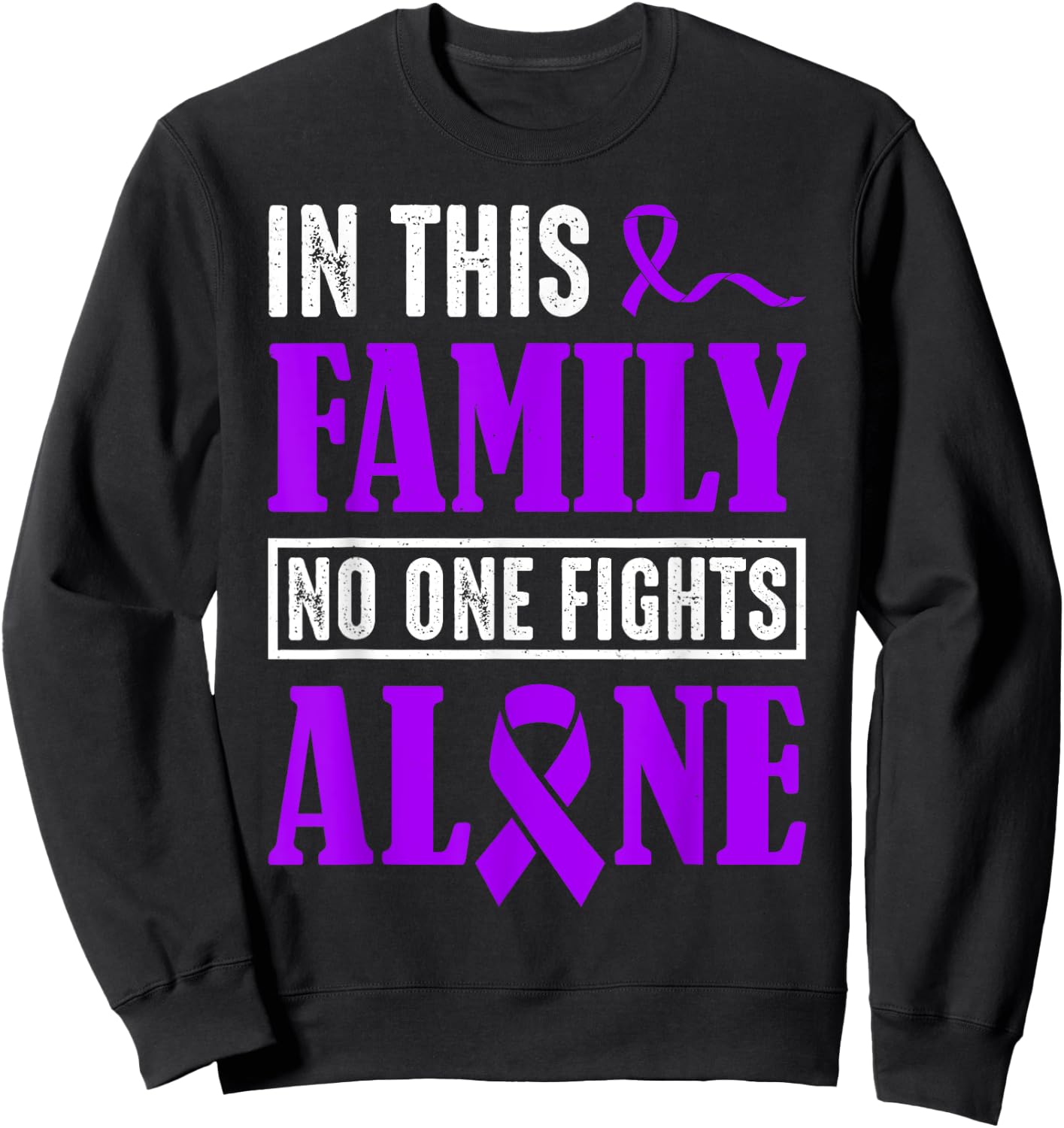 In This Family No Fights Alone Shirt Testicular Cancer Gifts Sweatshirt - Sweatshirt | Black