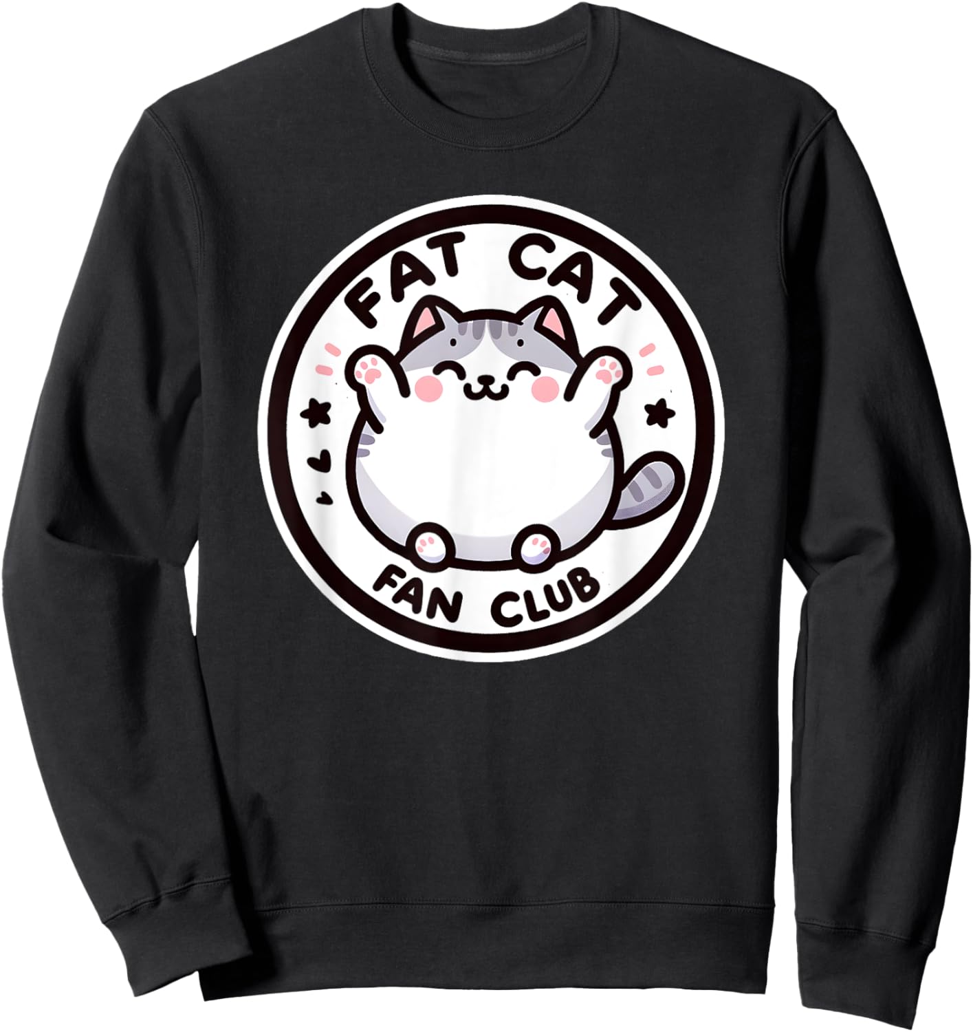 Fat Cat Fan Club Funny Feline Cat Lover Men Women Kids Sweatshirt - Sweatshirt | Black