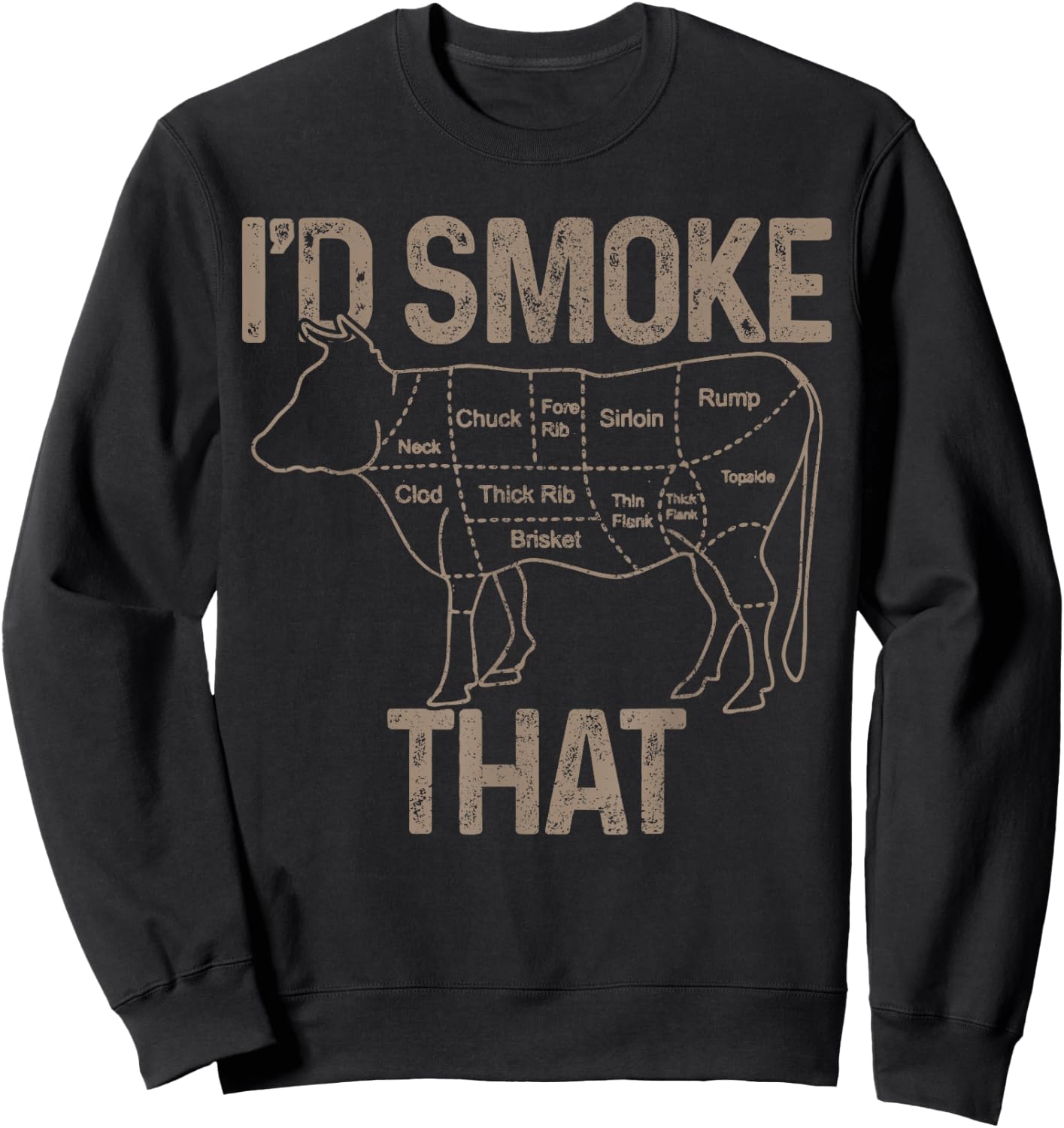 Chef Butcher Cook BBQ I'd Smoke That Cow Beef Funny Gift Sweatshirt - Sweatshirt | Black