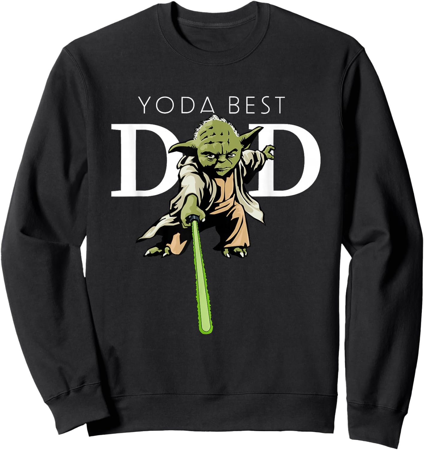 Star Wars Yoda Lightsaber Best Dad Father's Day Sweatshirt - Sweatshirt | Black