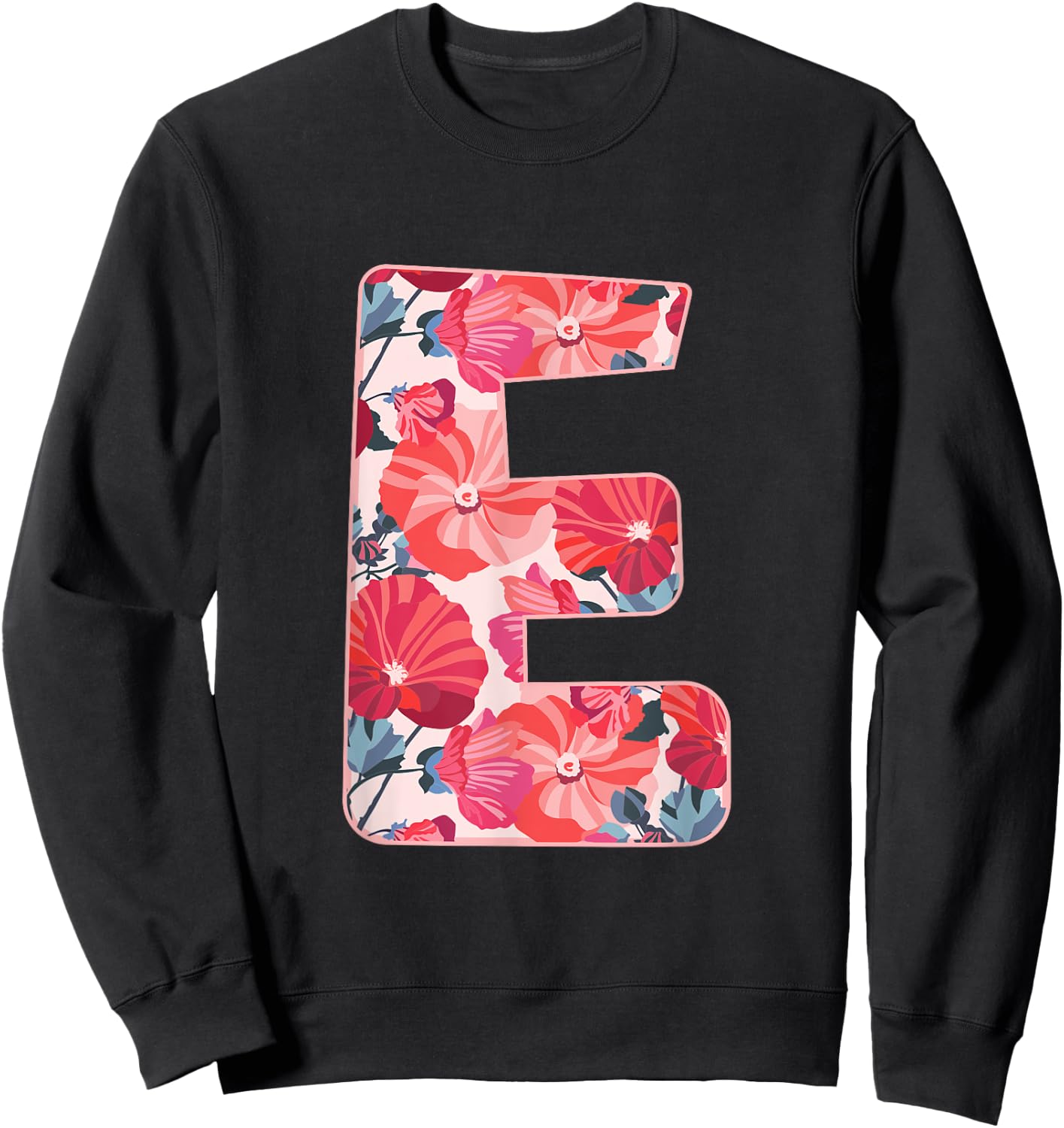 Letter E Alphabet First Name Vowels Flower Nature Gift Sweatshirt - Sweatshirt | Black