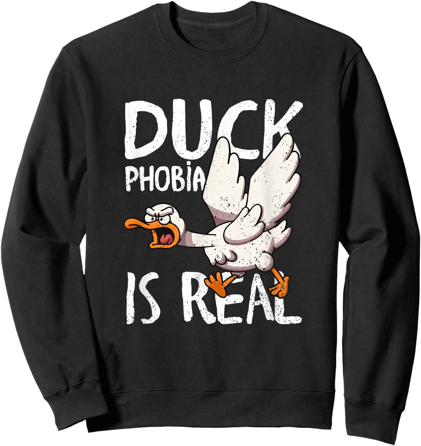 Duck Phobia Is Real fear of duckling duck poultry ducks Sweatshirt - Sweatshirt | Black