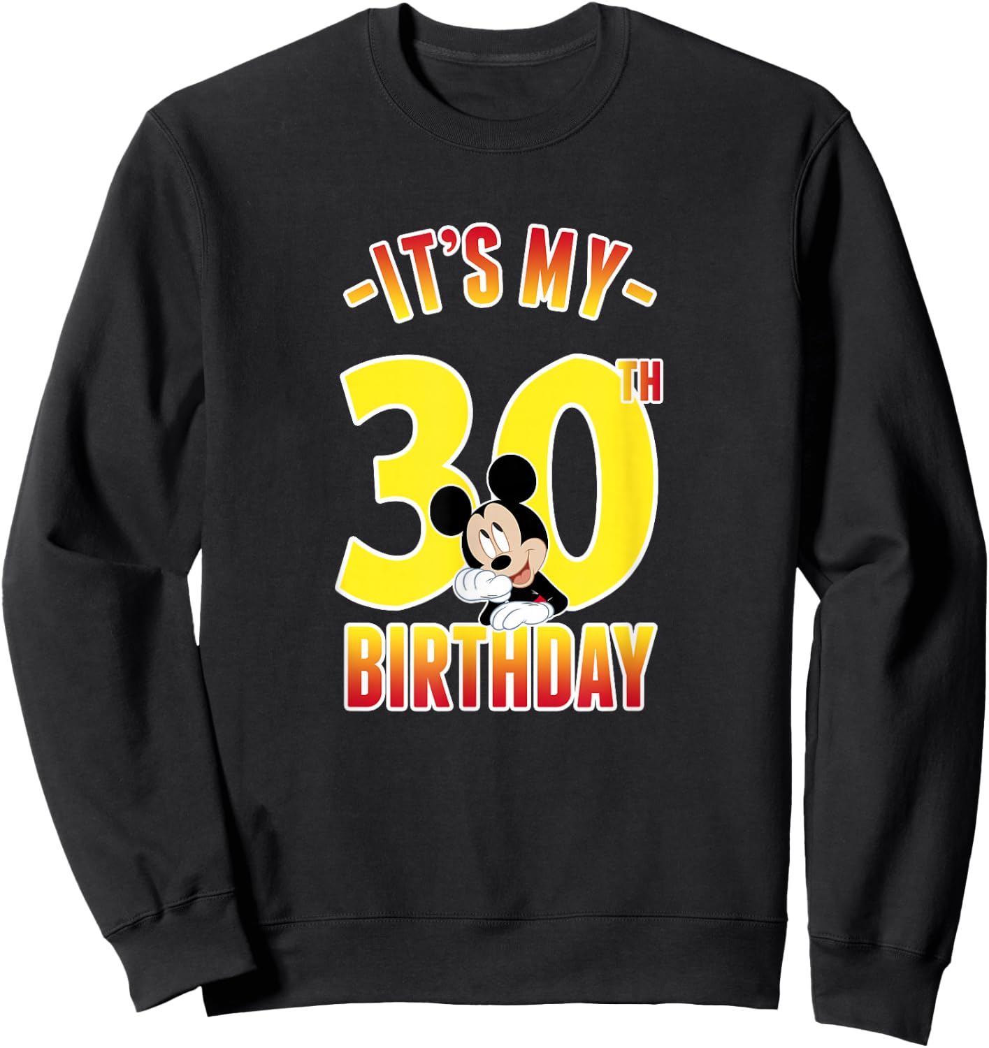 Disney Mickey Mouse It's My 30th Birthday Gradient Portrait Sweatshirt - Sweatshirt | Black