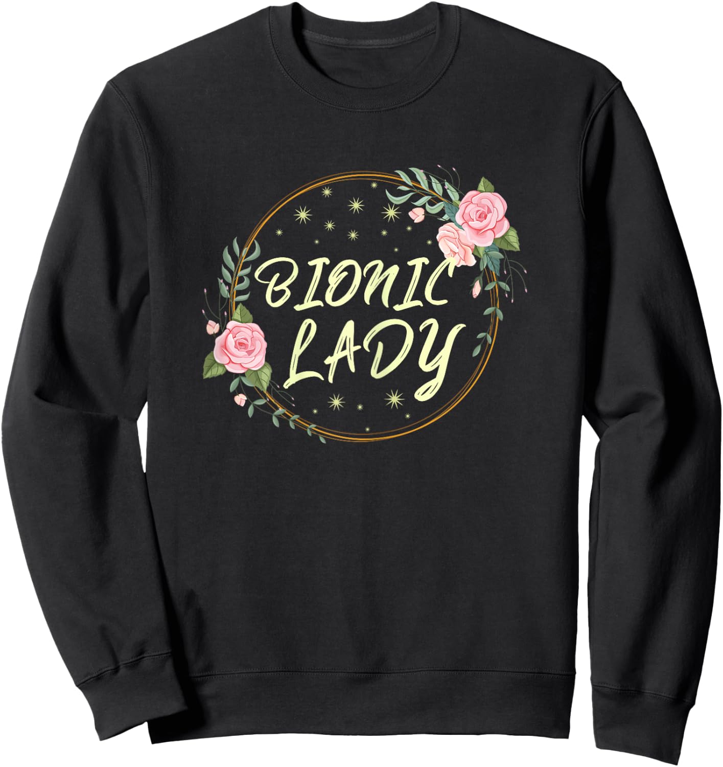 Bionic Lady Women Broken Bone Recovering Surgery Sweatshirt - Sweatshirt | Black