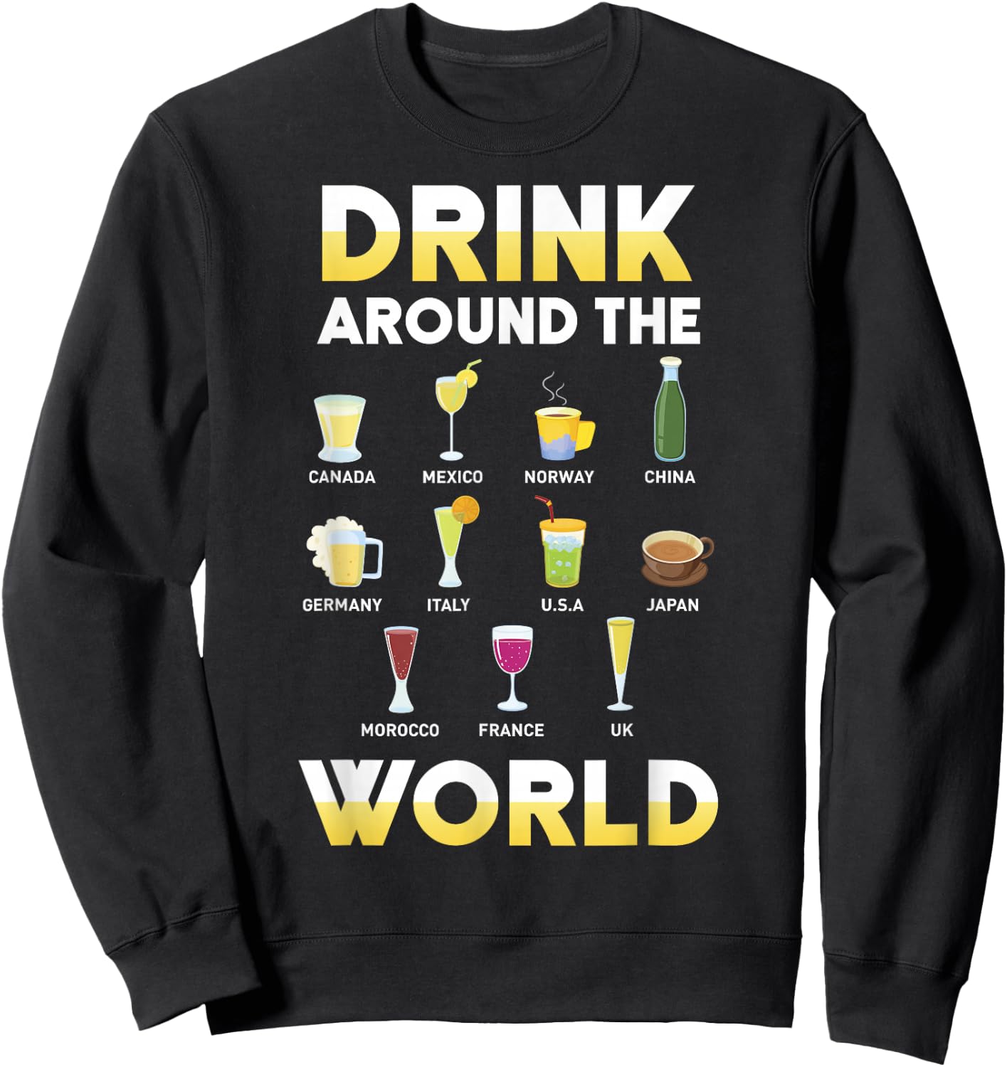 Funny Alcohol Around the World Drink Travel Gift Sweatshirt - Sweatshirt | Black