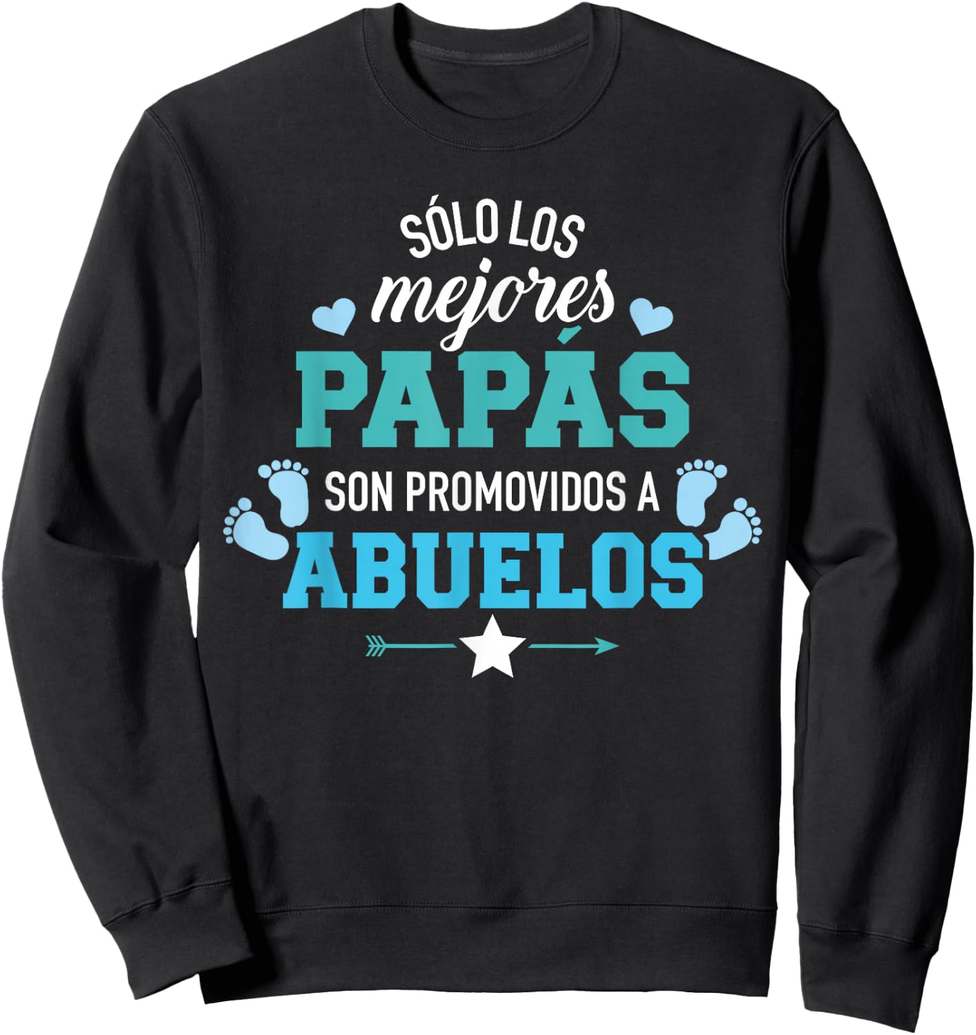 Sólo los mejores papás son promovidos a abuelos Sweatshirt - Sweatshirt | Black