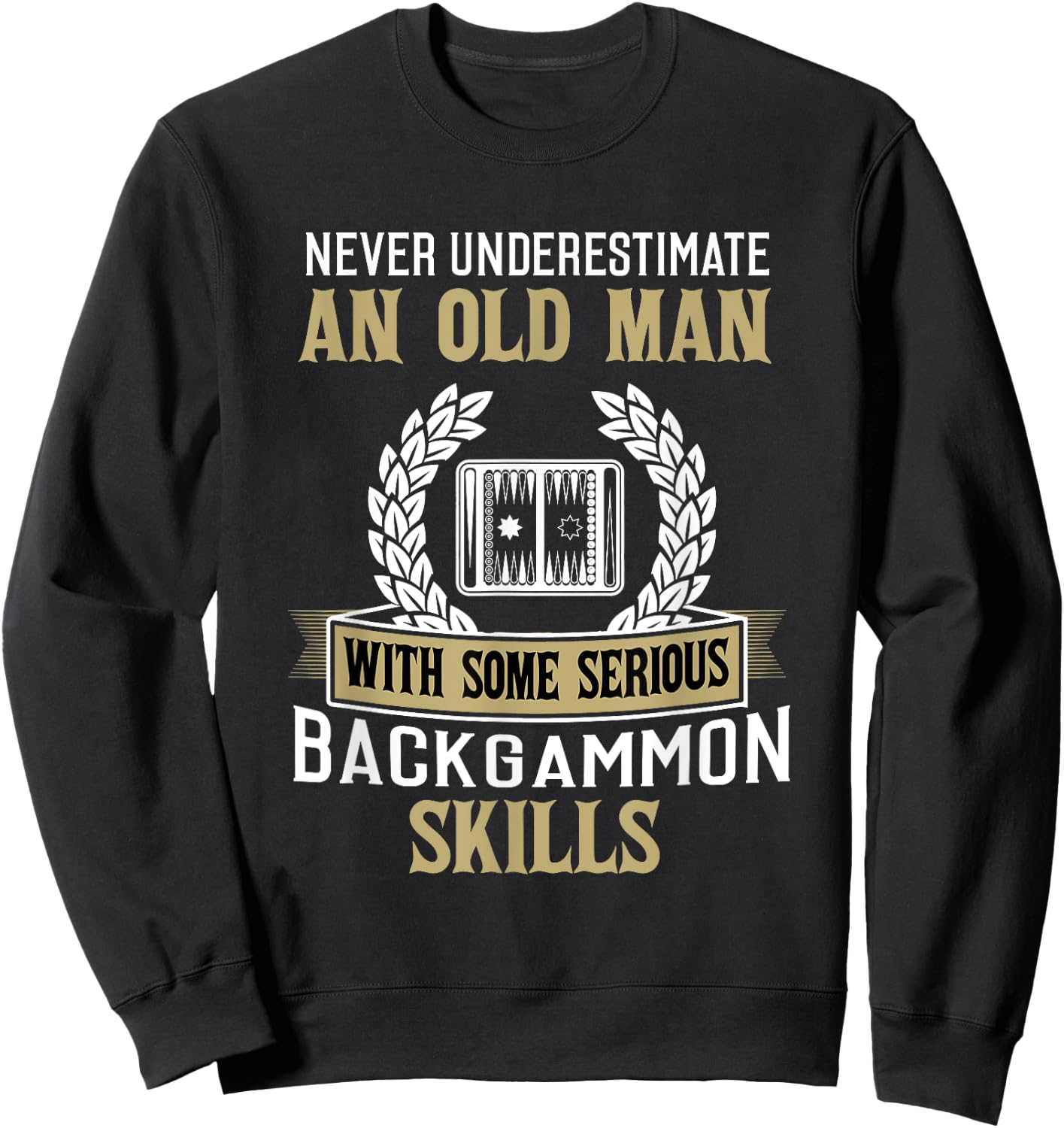 Backgammon Shirt Funny Grandpa Backgammon Player Gift Sweatshirt - Sweatshirt | Black