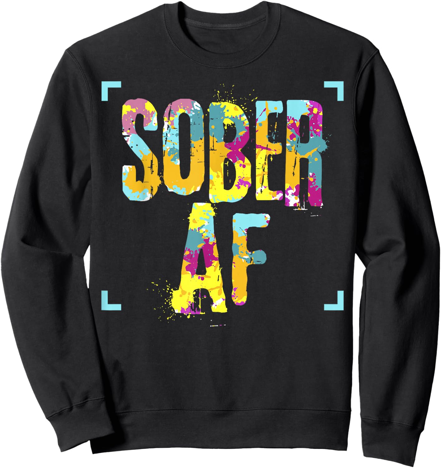 Funny Sobriety Gift 12 Step Program Gift Sober AF Sweatshirt - Sweatshirt | Black