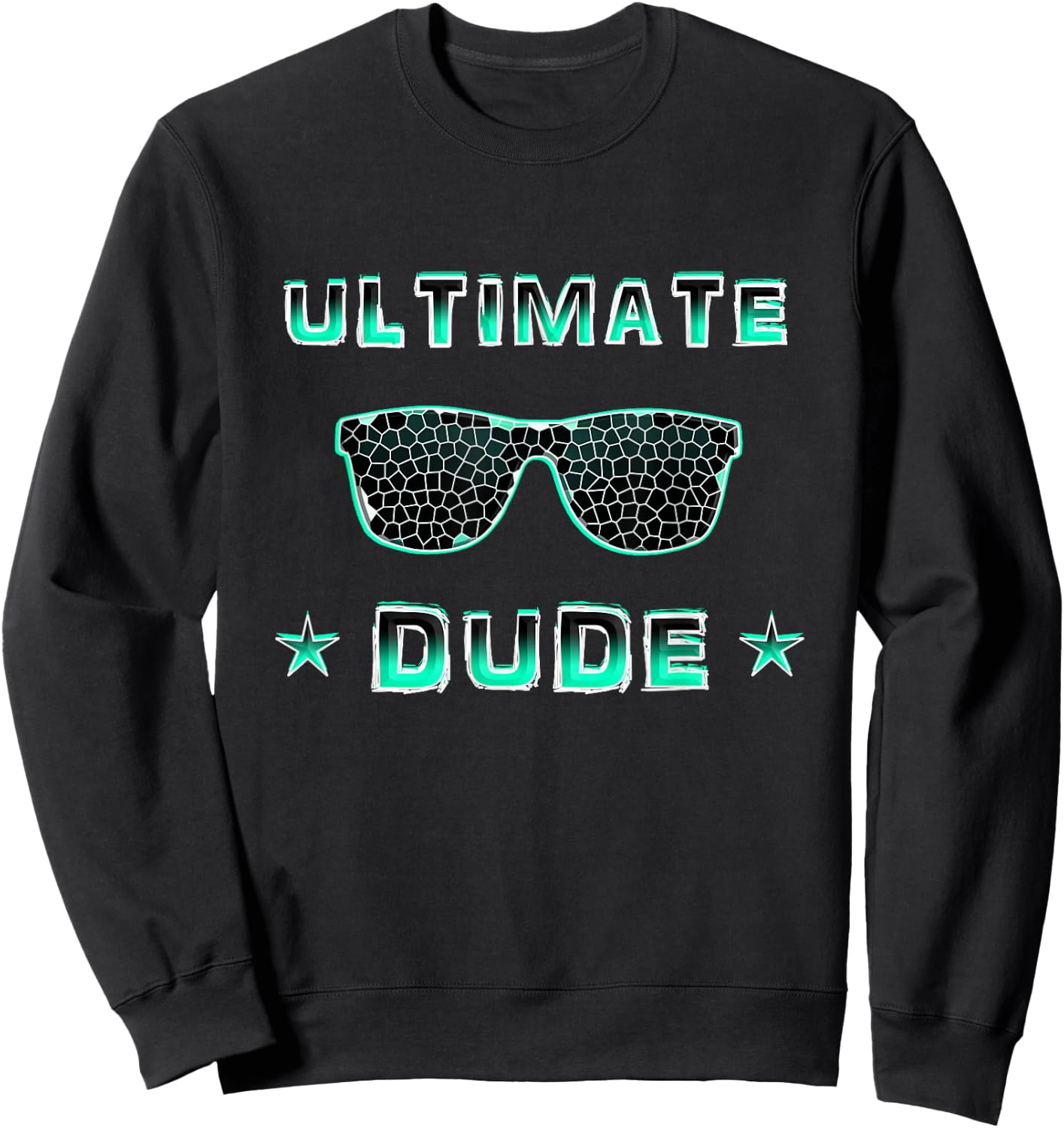 Perfect Dude Shirt for Boys & Men Perfect Dude Ultimate Dude Sweatshirt - Sweatshirt | Black