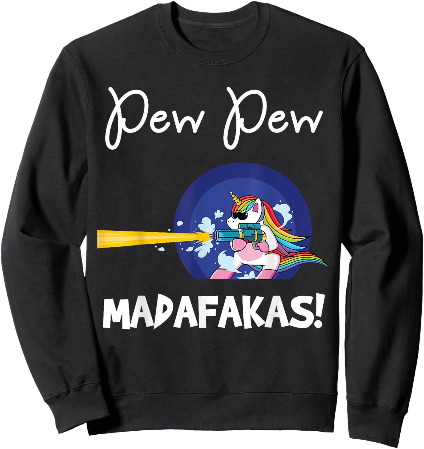 PEW Madafakas Funny fantasy Unicorn With Gun White Sweatshirt - Sweatshirt | Black