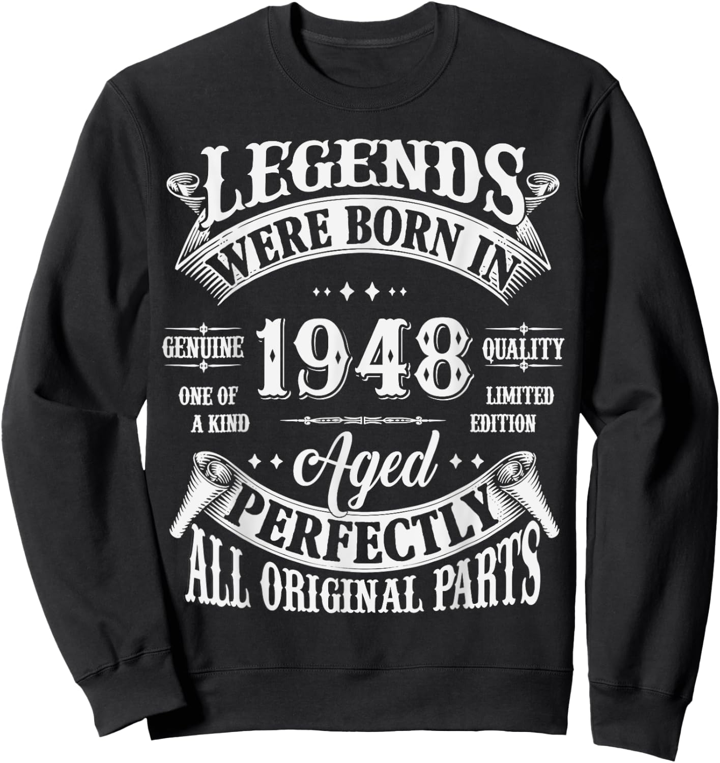 77th Birthday 77 Years Old Vintage Legends Born In 1948 Sweatshirt - Sweatshirt | Black