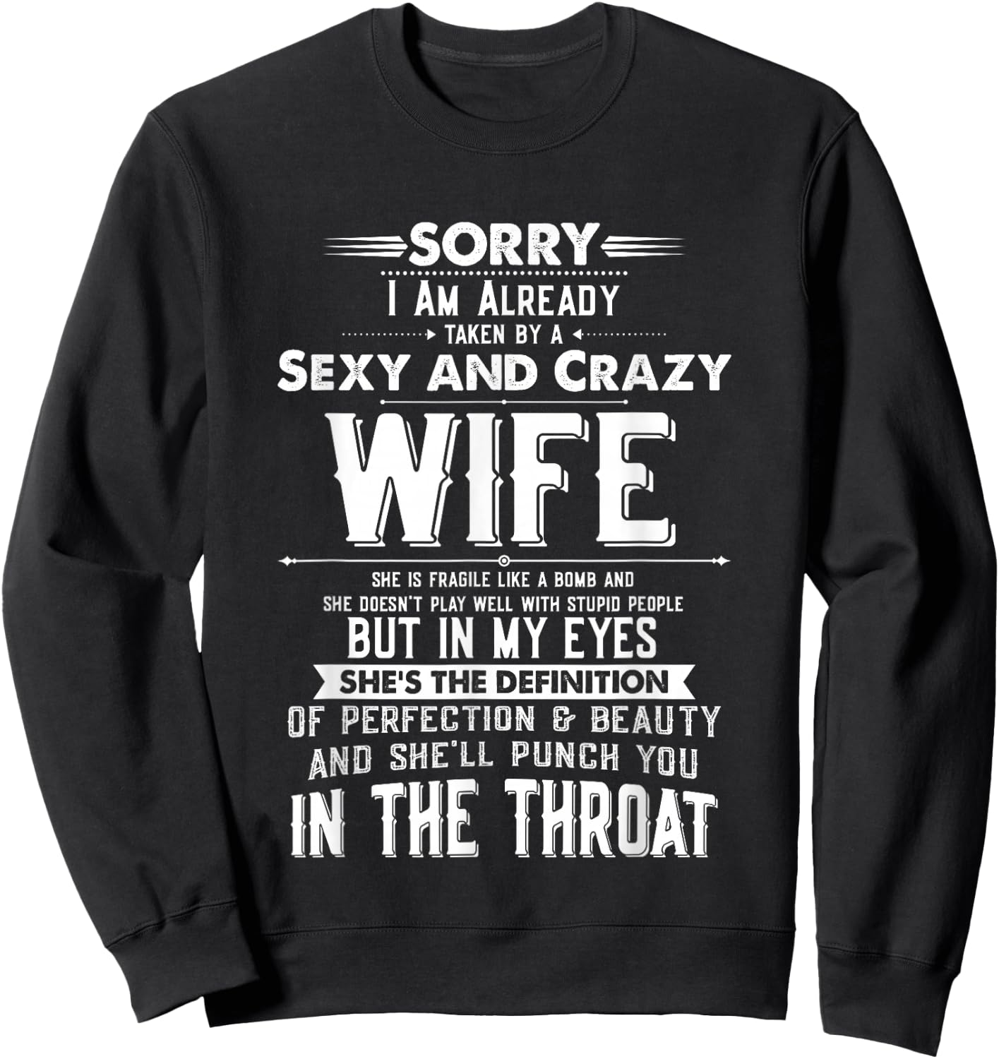Taken by a Sexy and Crazy Wife Funny Husband Sweatshirt - Sweatshirt | Black